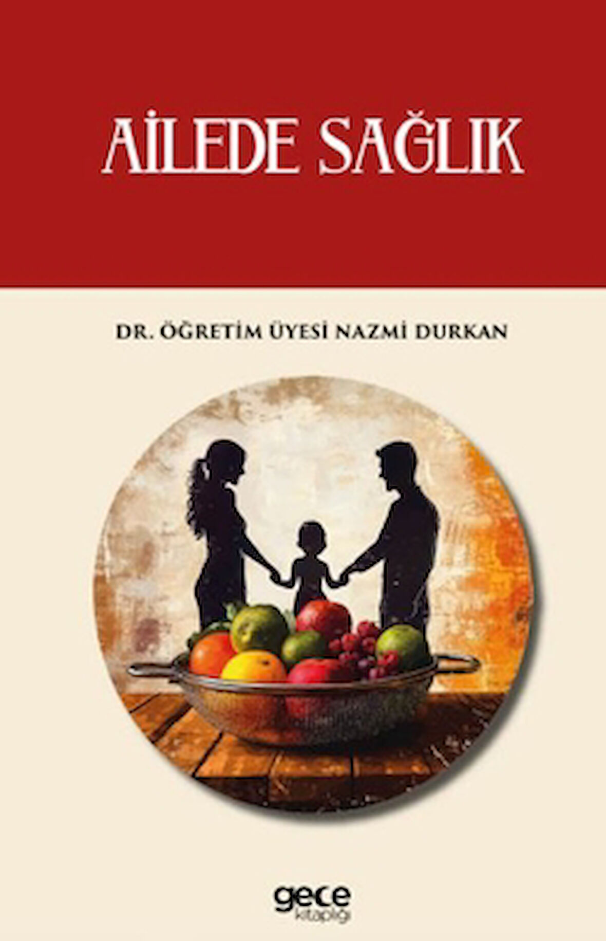 Ailede Sağlık