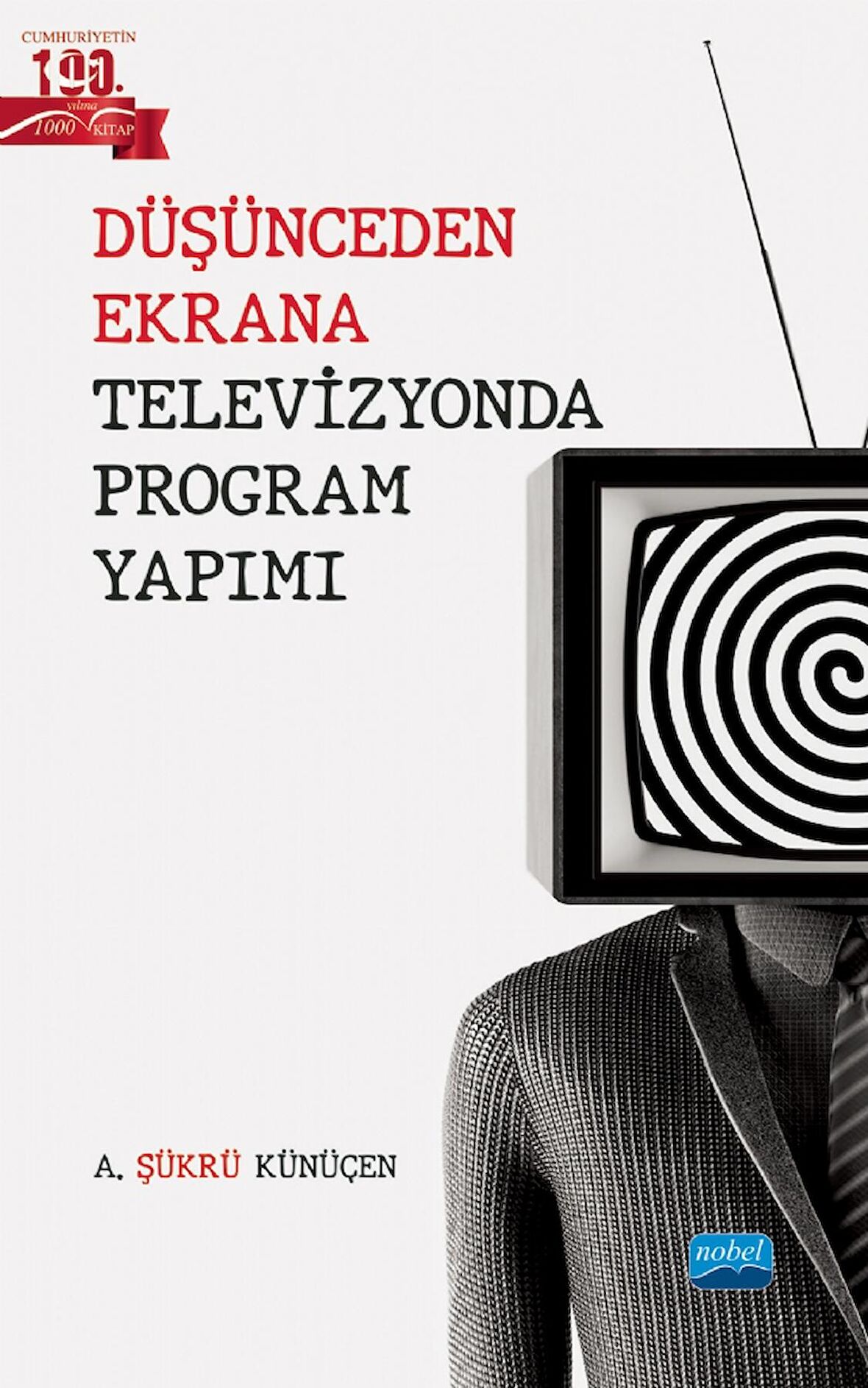 Düşünceden Ekrana Televizyonda Program Yapımı