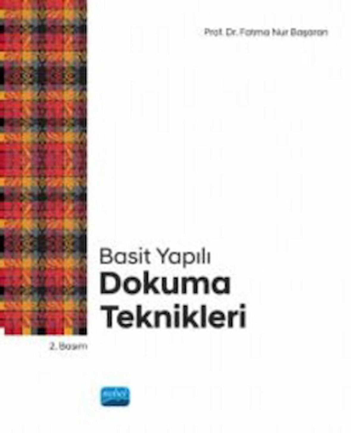 Basit Yapılı Dokuma Teknikleri