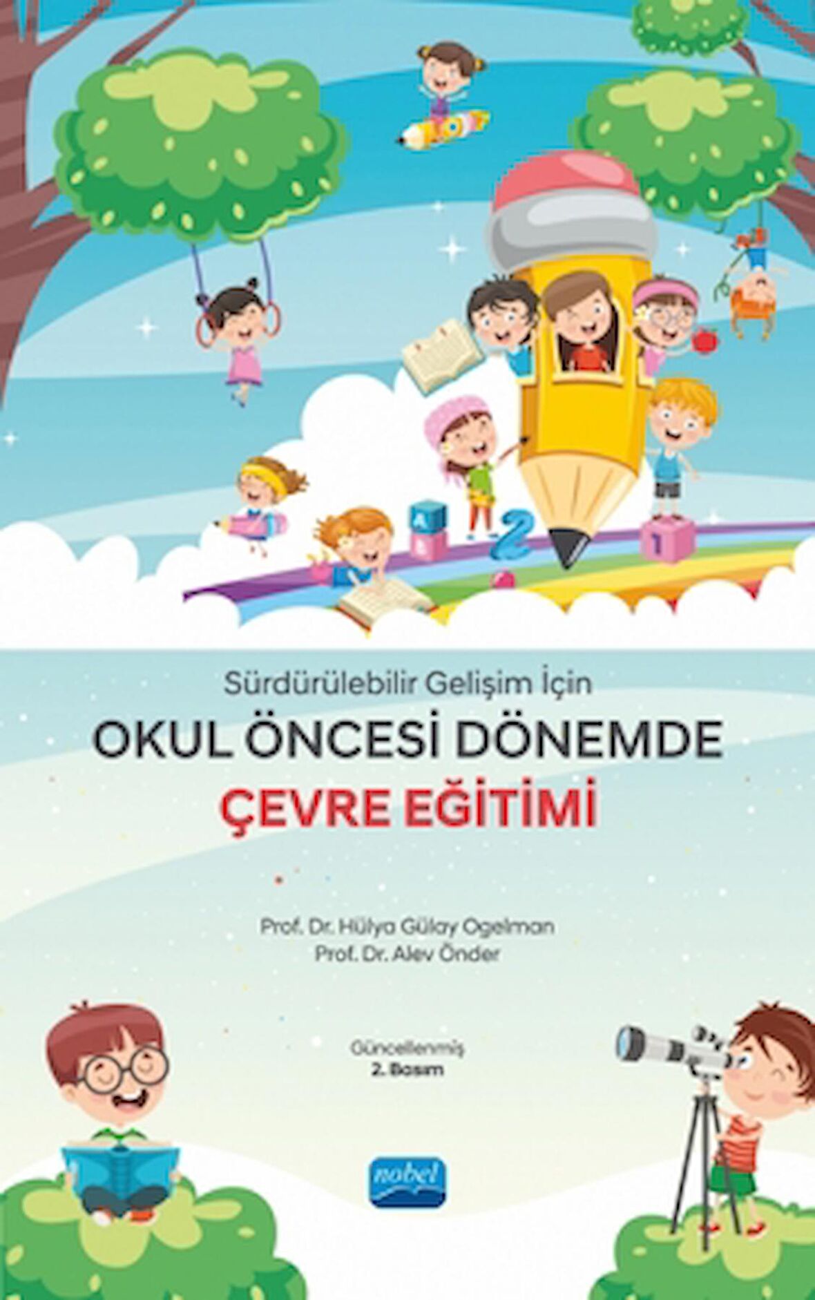 Sürdürülebilir Gelişim İçin Okul Öncesi Dönemde Çevre Eğitimi