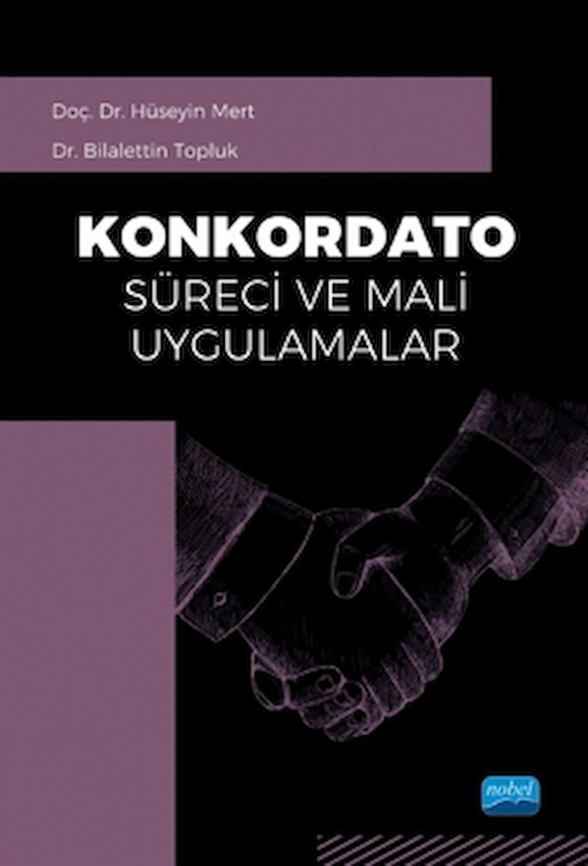 Konkordato Süreci ve Mali Uygulamalar