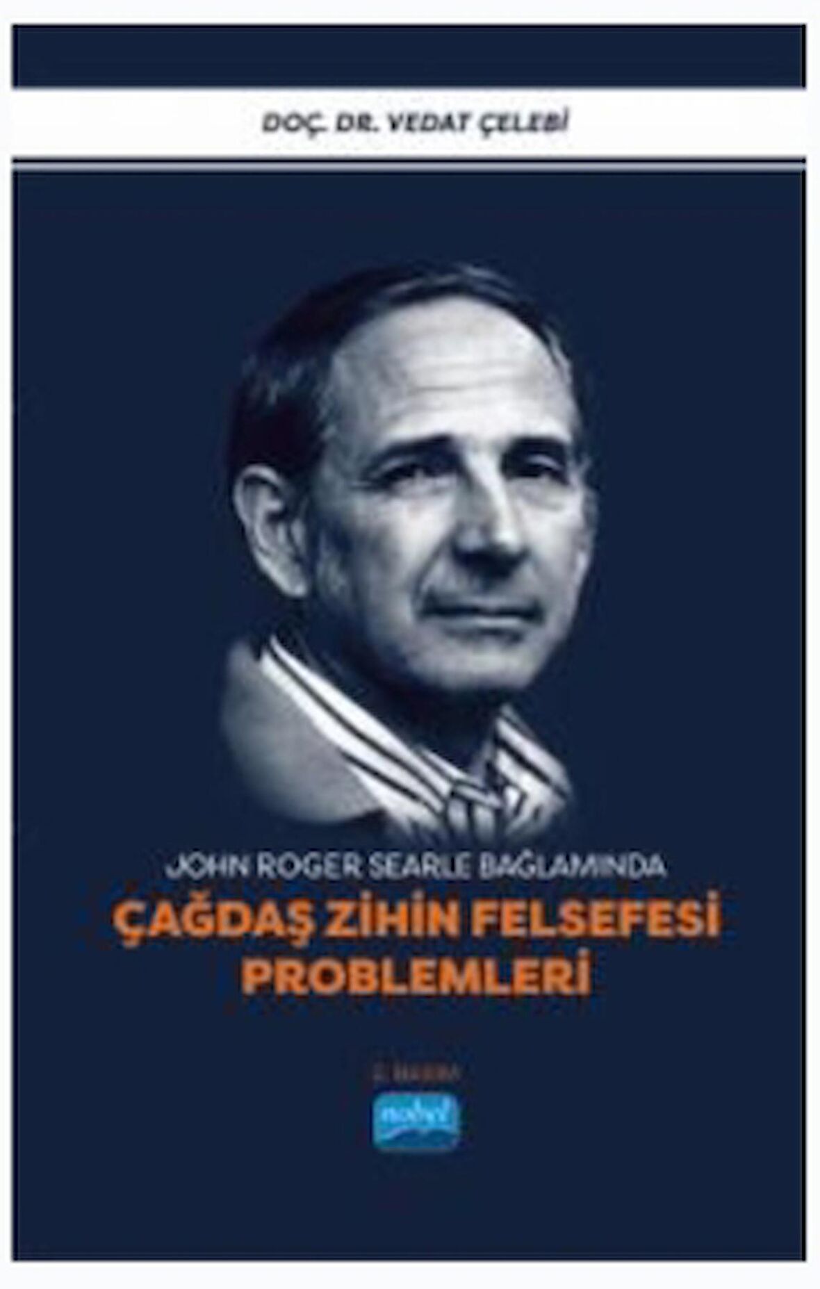 John Roger Searle Bağlamında Çağdaş Zihin Felsefesi Problemleri