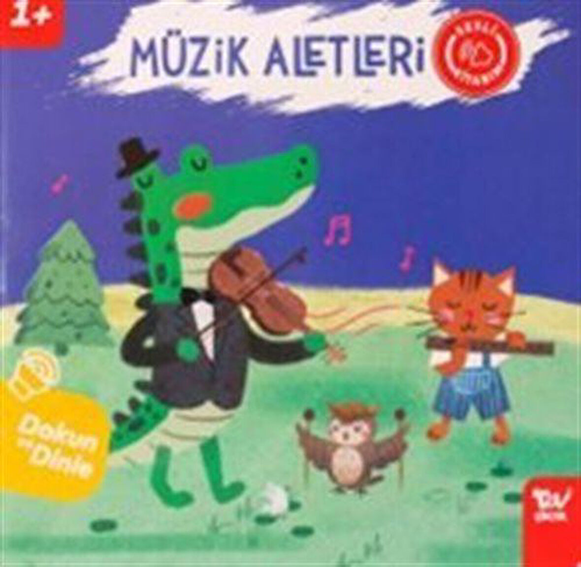 Müzik Aletleri / Dokun ve Dinle Sesli Kitabım / Kolektif