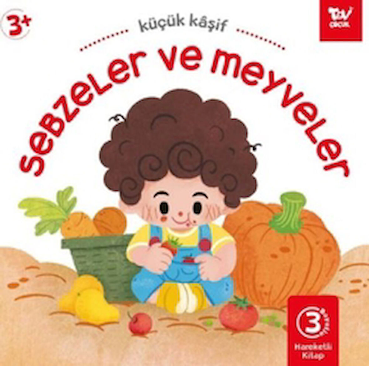 Hareketli Kitap 3d Küçük Kaşif Sebzeler ve Meyveler