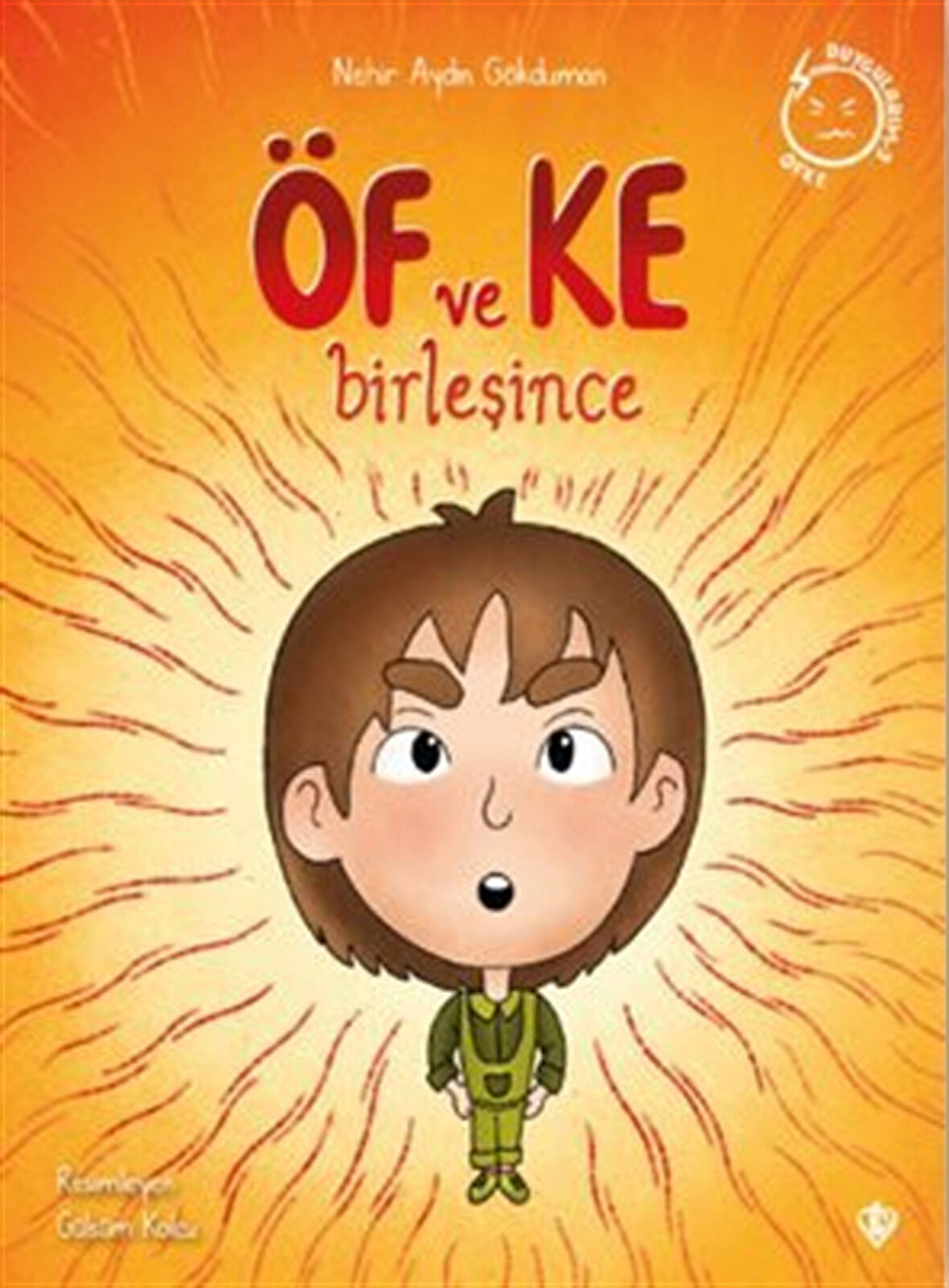 Öf ve Ke Birleşince / Nehir Aydın Gökduman