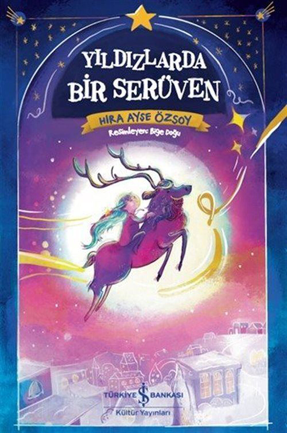 Yıldızlarda Bir Serüven / Hira Ayşe Özsoy