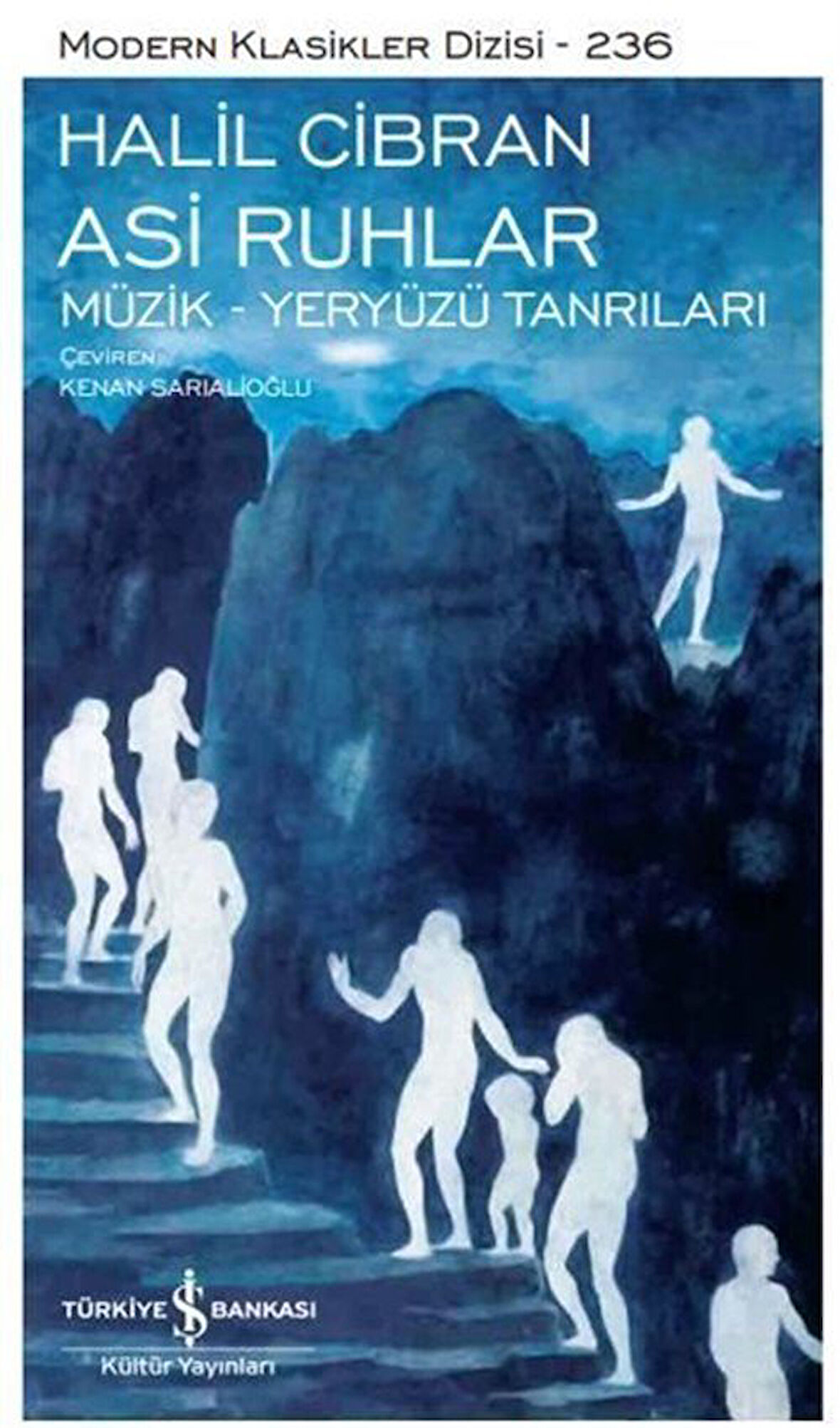 Asi Ruhlar & Müzik-Yeryüzü Tanrıları / Halil Cibran