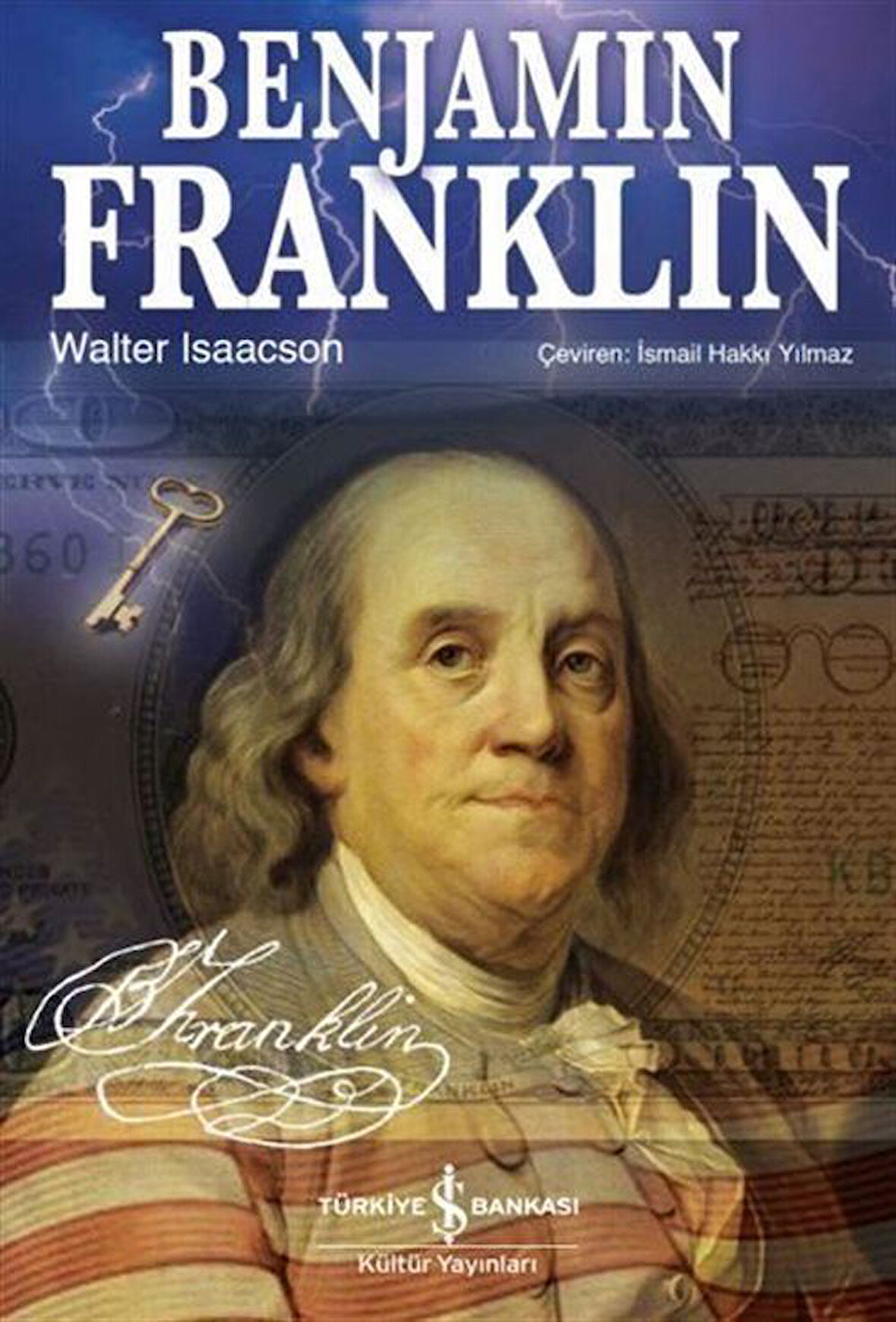 Benjamin Franklin / Walter Isaacson
