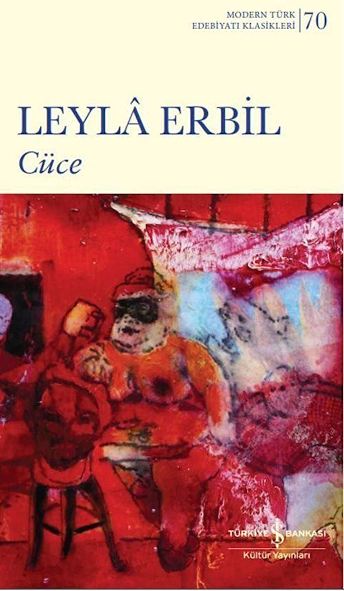 Cüce / Leyla Erbil
