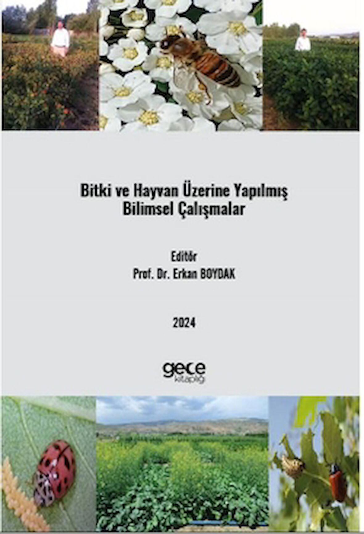 Bitki ve Hayvan Üzerine Yapılmış Bilimsel Çalışmalar