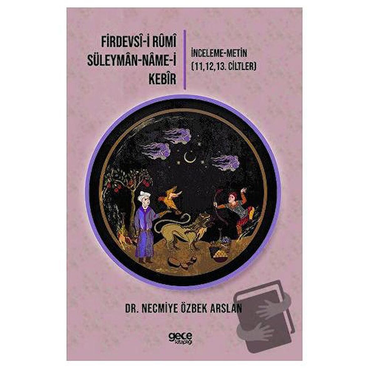 Firdevsi-i Rumi-Süleyman-name-i Kebir