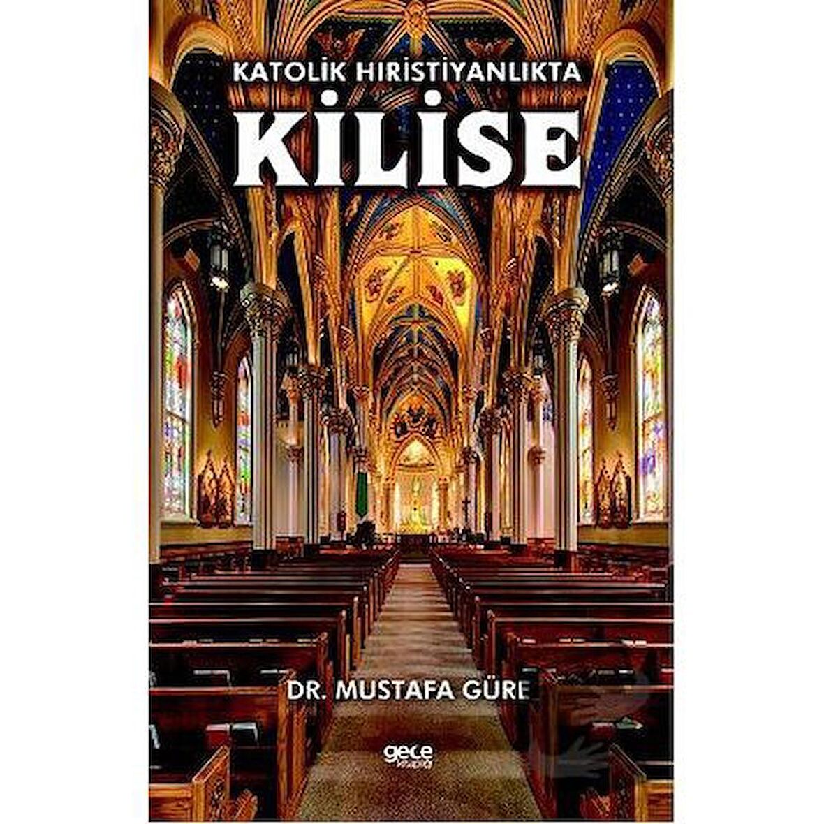 Katolik Hıristiyanlıkta Kilise