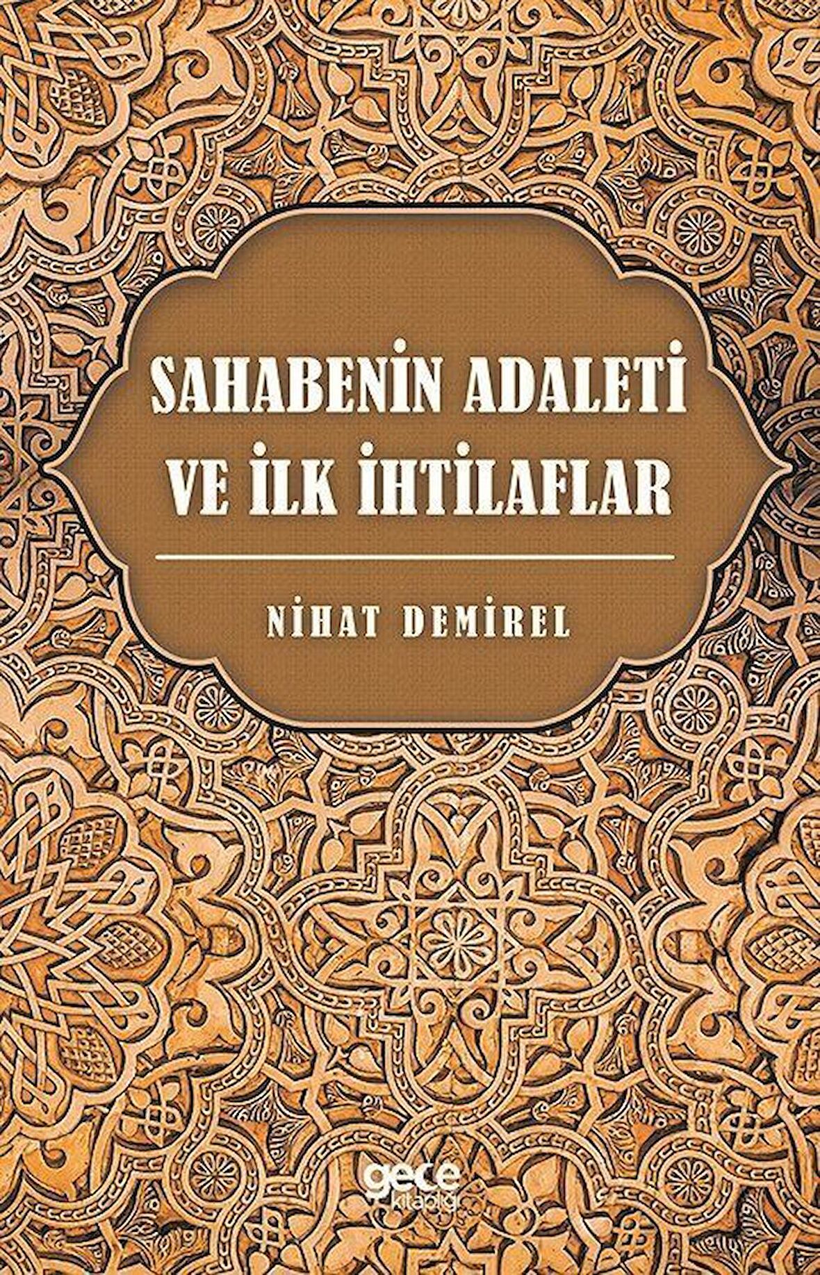 Sahabenin Adaleti ve İlk İhtilaflar