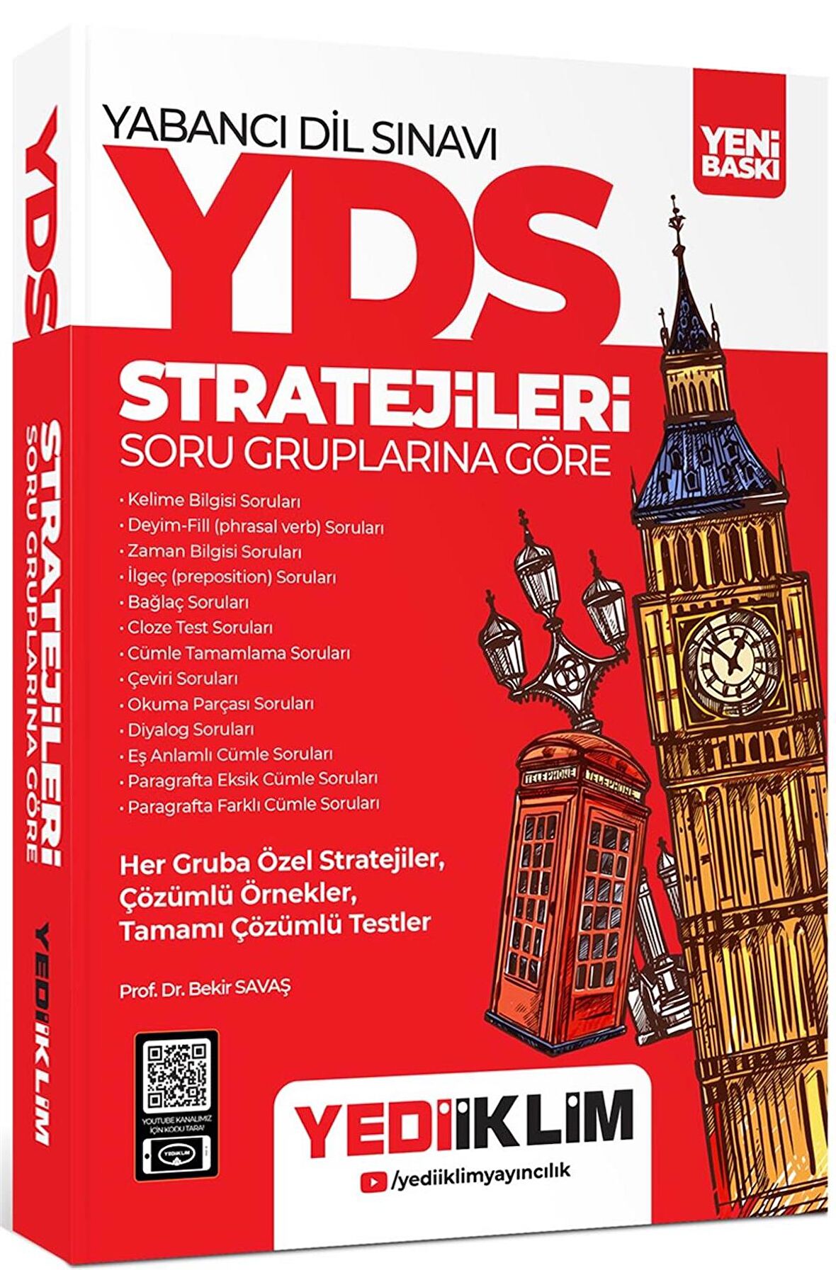 YDS - YÖKDİL Stratejileri Soru Gruplarına Göre Konu Anlatımlı Soru Bankası