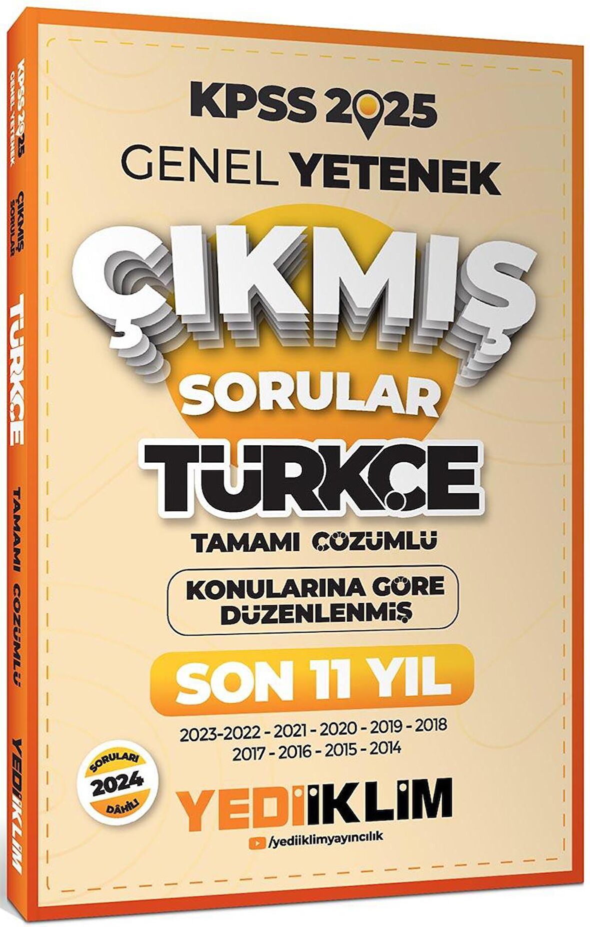 Yediiklim 2025 KPSS Genel Yetenek Lisans Türkçe Konularına Göre Tamamı Çözümlü Son 11 Yıl Çıkmış Sorular