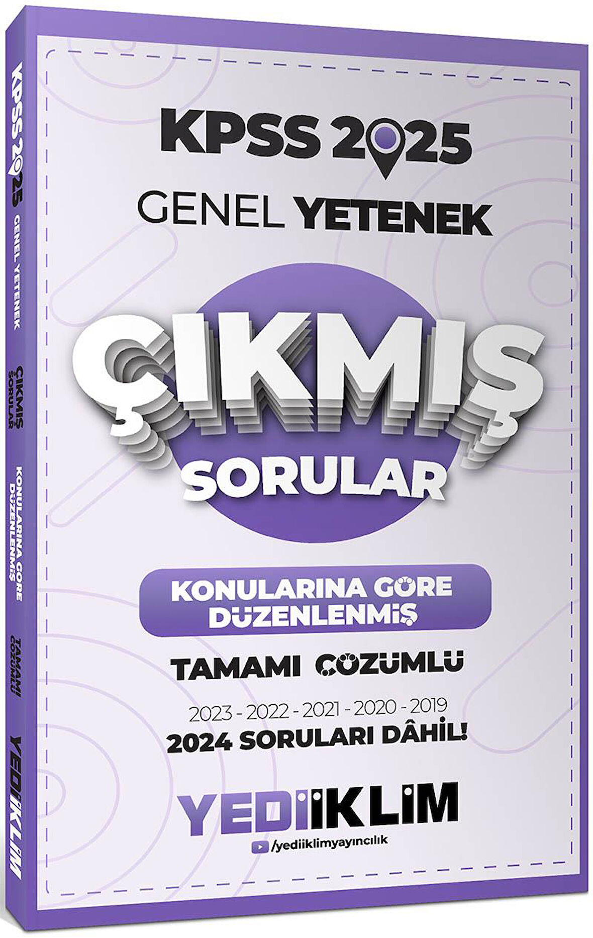 Yediiklim 2025 KPSS Genel Yetenek Konularına Göre Düzenlenmiş Tamamı Çözümlü Çıkmış Sorular