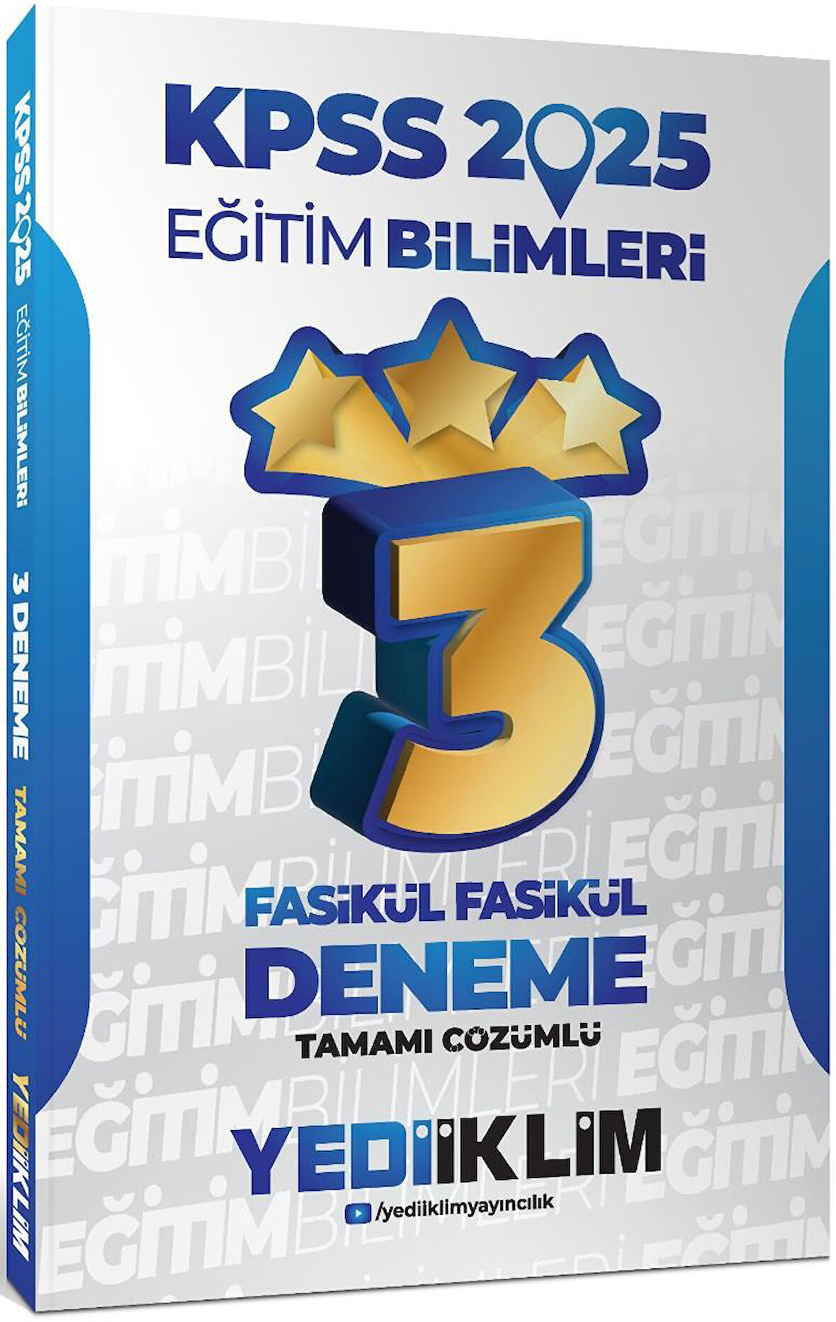 2025 KPSS Eğitim Bilimleri Tamamı Çözümlü Fasikül Fasikül 3 Yıldız Deneme