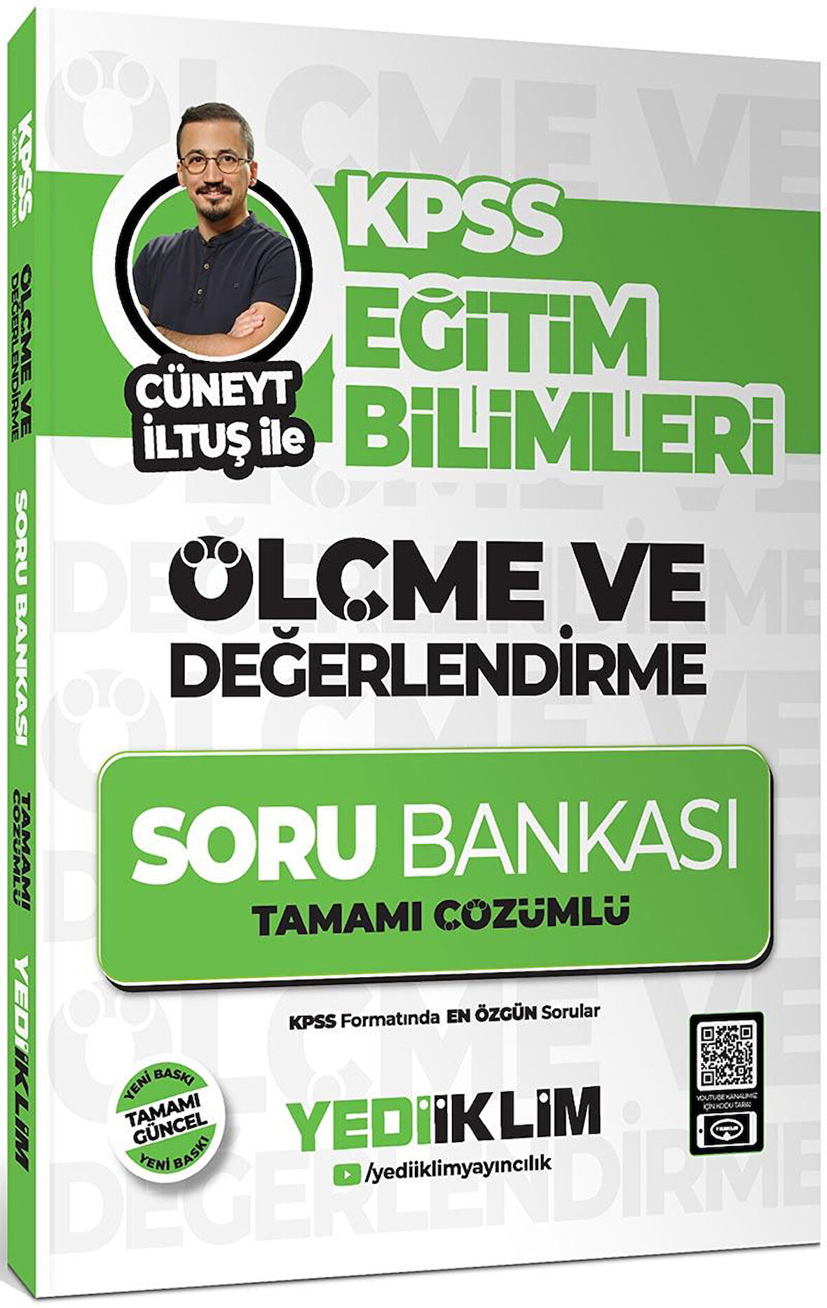 Yediiklim KPSS Eğitim Bilimleri Ölçme ve Değerlendirme Cüneyt İltuş İle Tamamı Çözümlü Soru Bankası