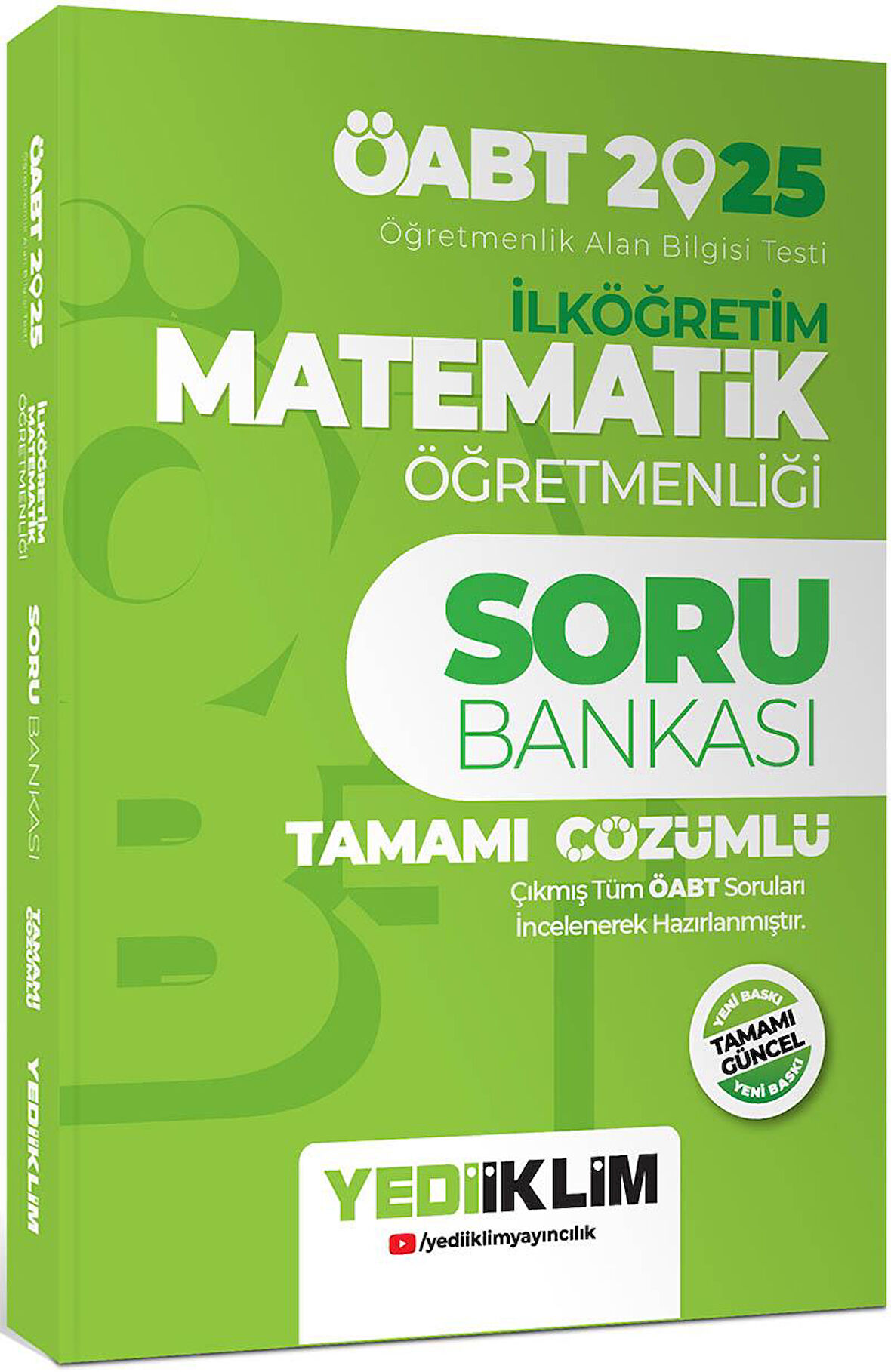 Yediiklim Yayınları 2025 ÖABT İlköğretim Matematik Öğretmenliği Tamamı Çözümlü Soru Bankası