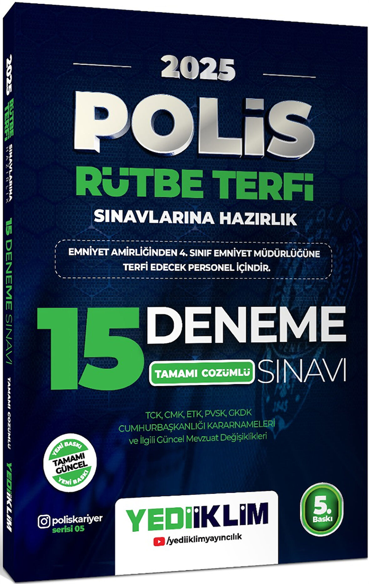 Yediiklim 2025 Polis Rütbe Terfi Sınavlarına Hazırlık Tamamı Çözümlü 15 Deneme Sınavı