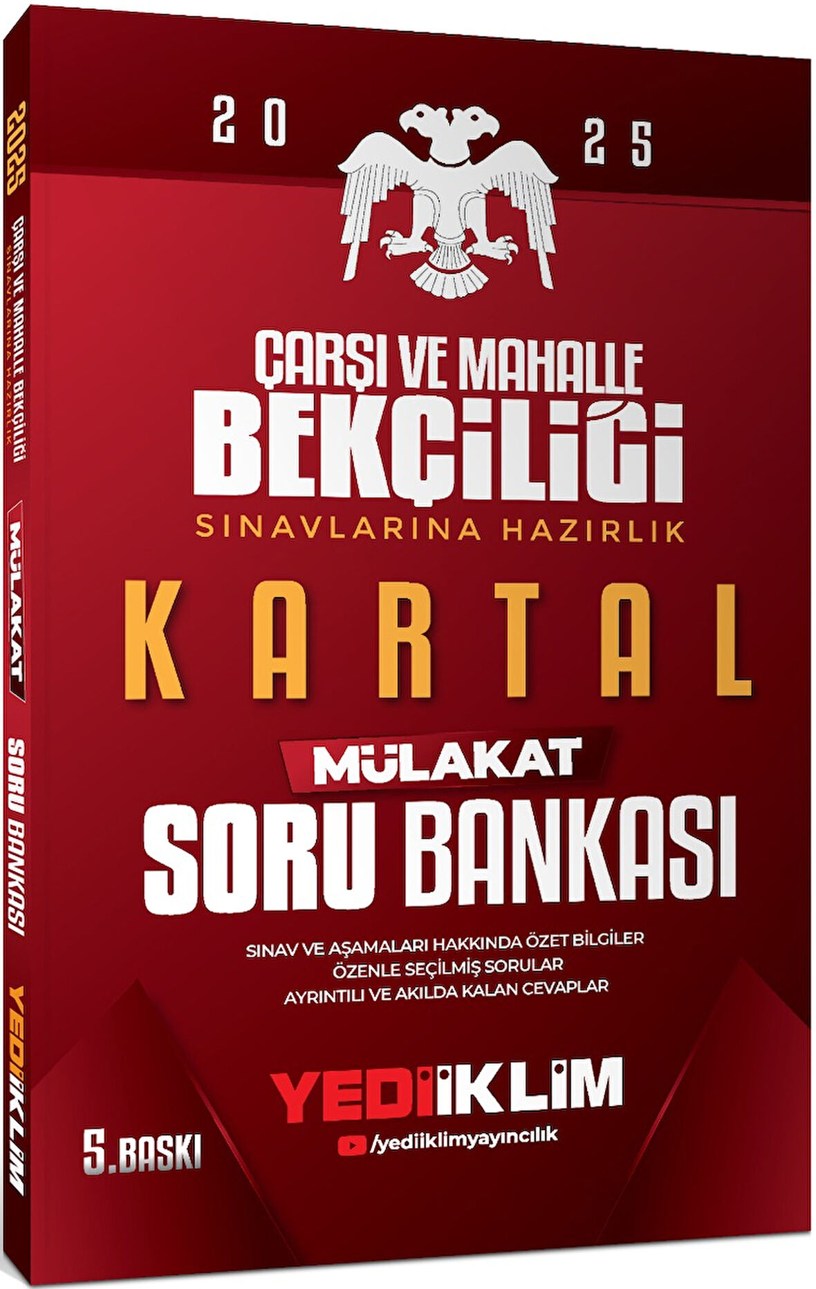 Yediiklim 2025 Çarşı ve Mahalle Bekçiliği Sınavlarına Hazırlık Kartal Mülakat Soru Bankası 5. Baskı