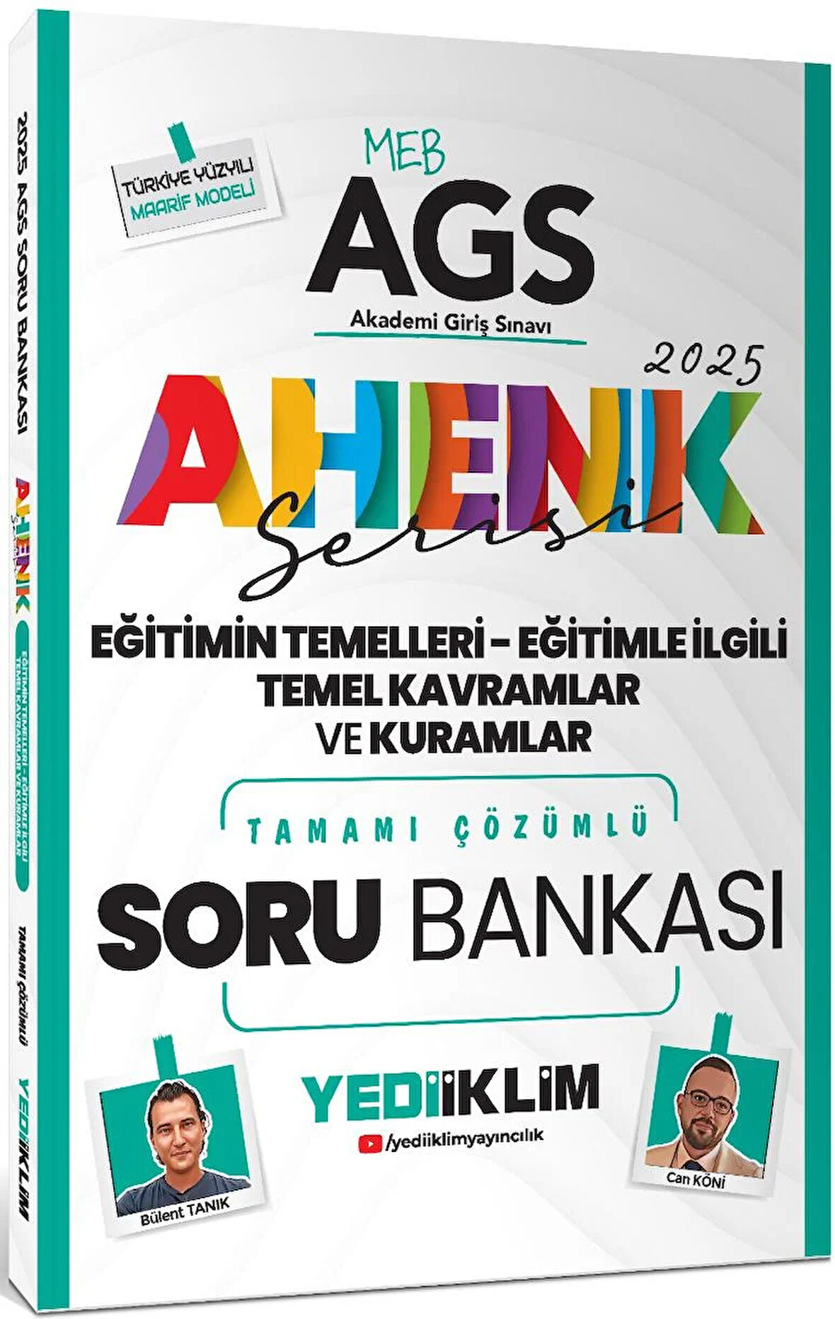 Yediiklim 2025 MEB AGS Eğitimin Temelleri Eğitimle İlgili Temel Kavramlar ve Kuramlar Ahenk Serisi Tamamı Çözümlü Soru Bankası