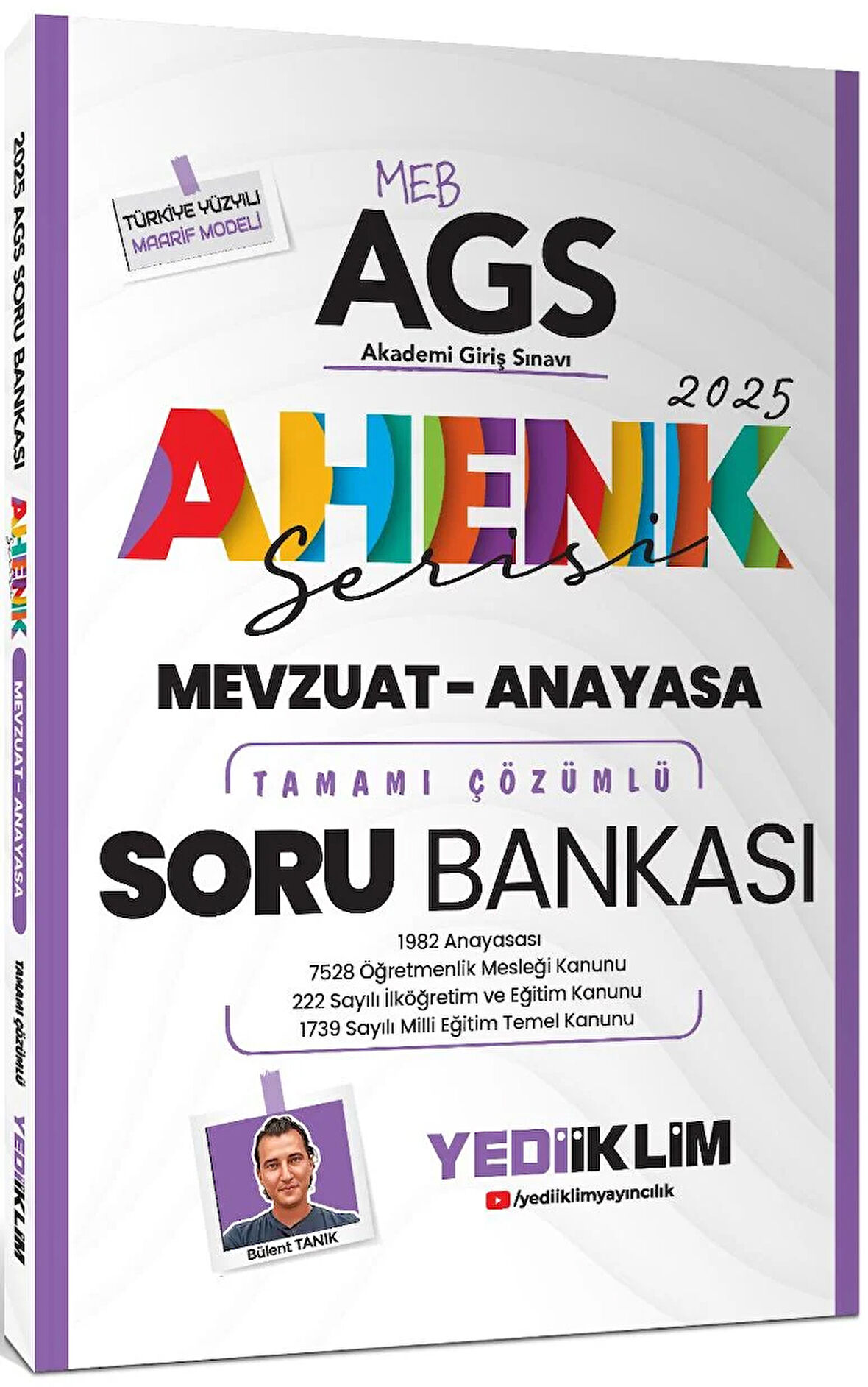 Yediiklim 2025 MEB AGS Mevzuat ve Anayasa Ahenk Serisi Tamamı Çözümlü Soru Bankası