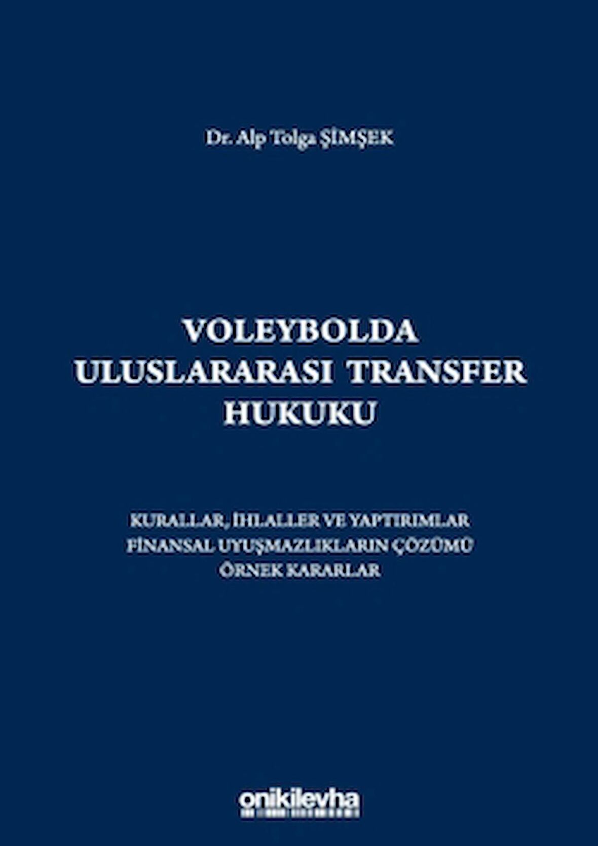 Voleybolda Uluslararası Transfer Hukuku