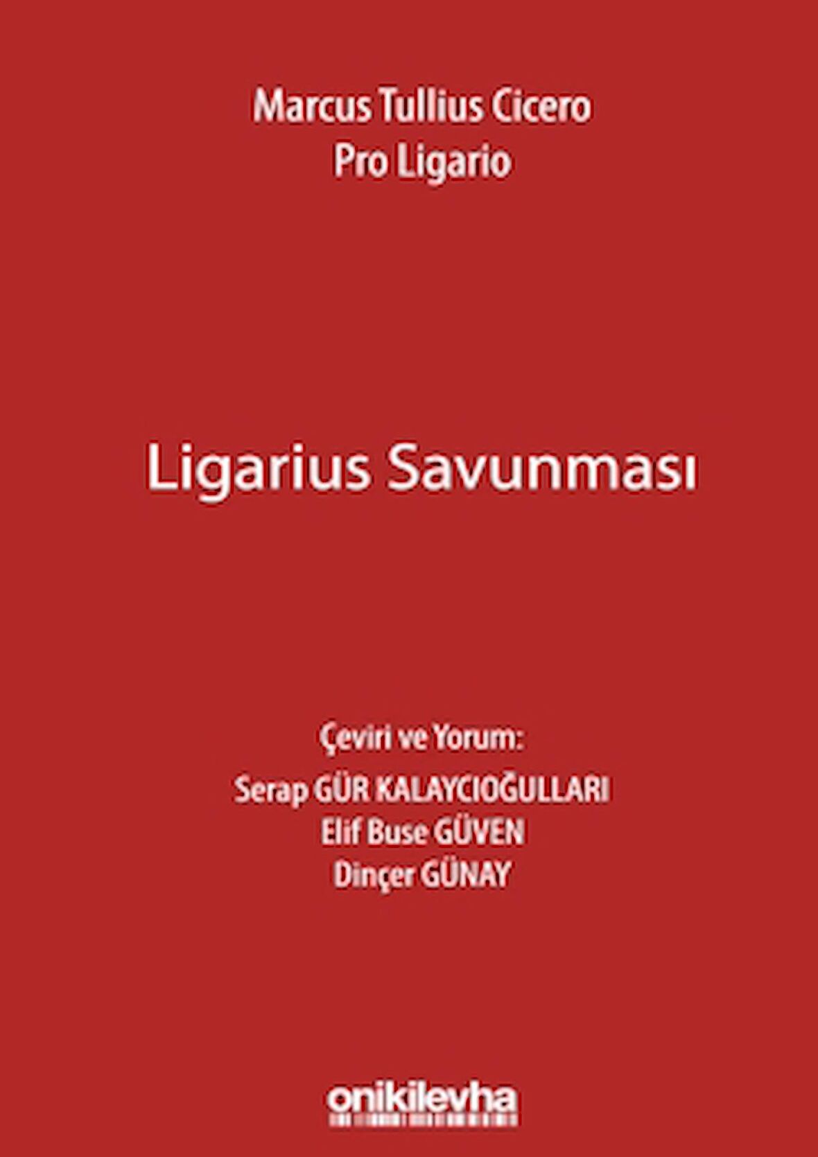 Marcus Tullius Cicero: Ligarius Savunması