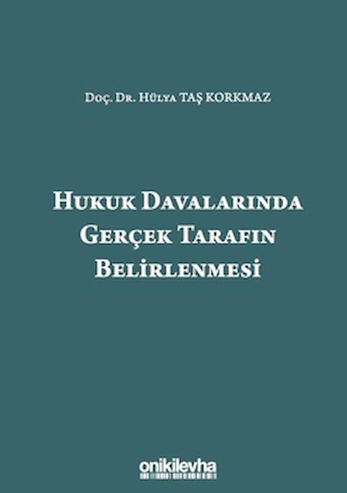 Hukuk Davalarında Gerçek Tarafın Belirlenmesi