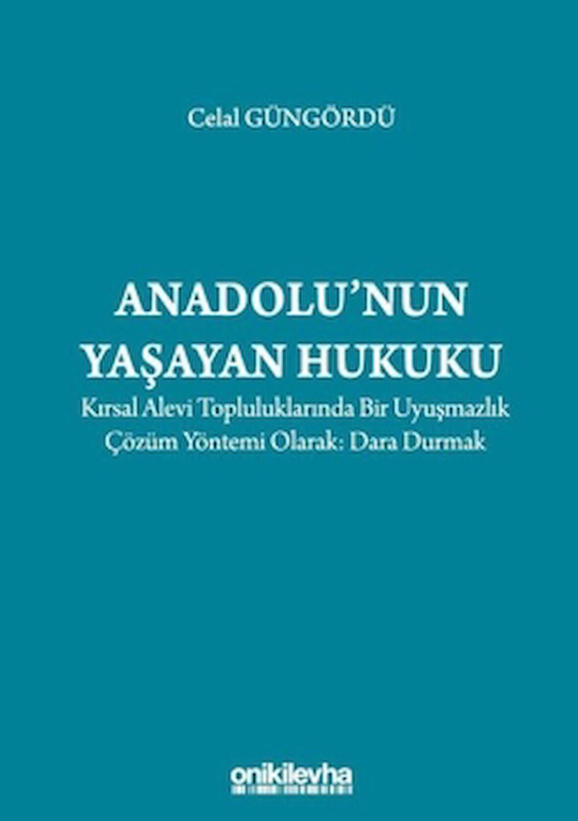 Anadolu'nun Yaşayan Hukuku