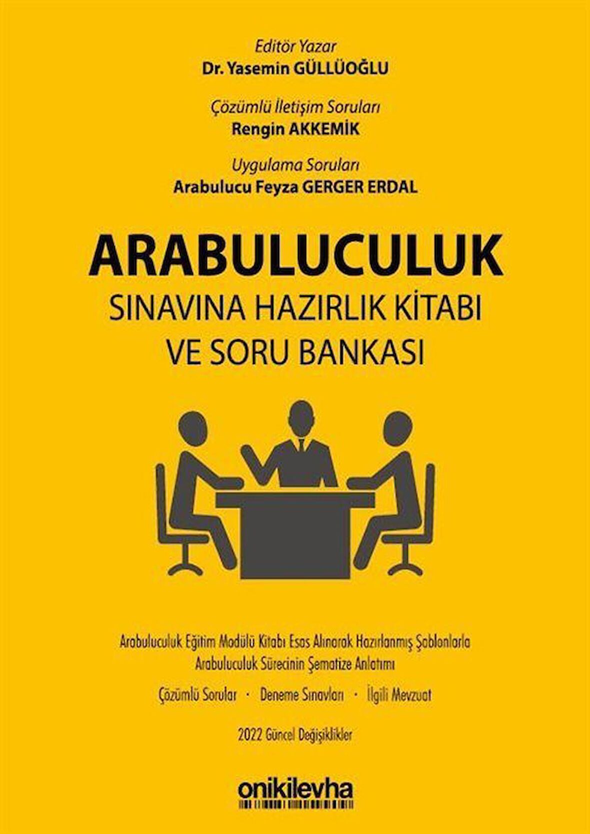 Arabuluculuk Sınavına Hazırlık Kitabı ve Soru Bankası / Rengin Akkemik