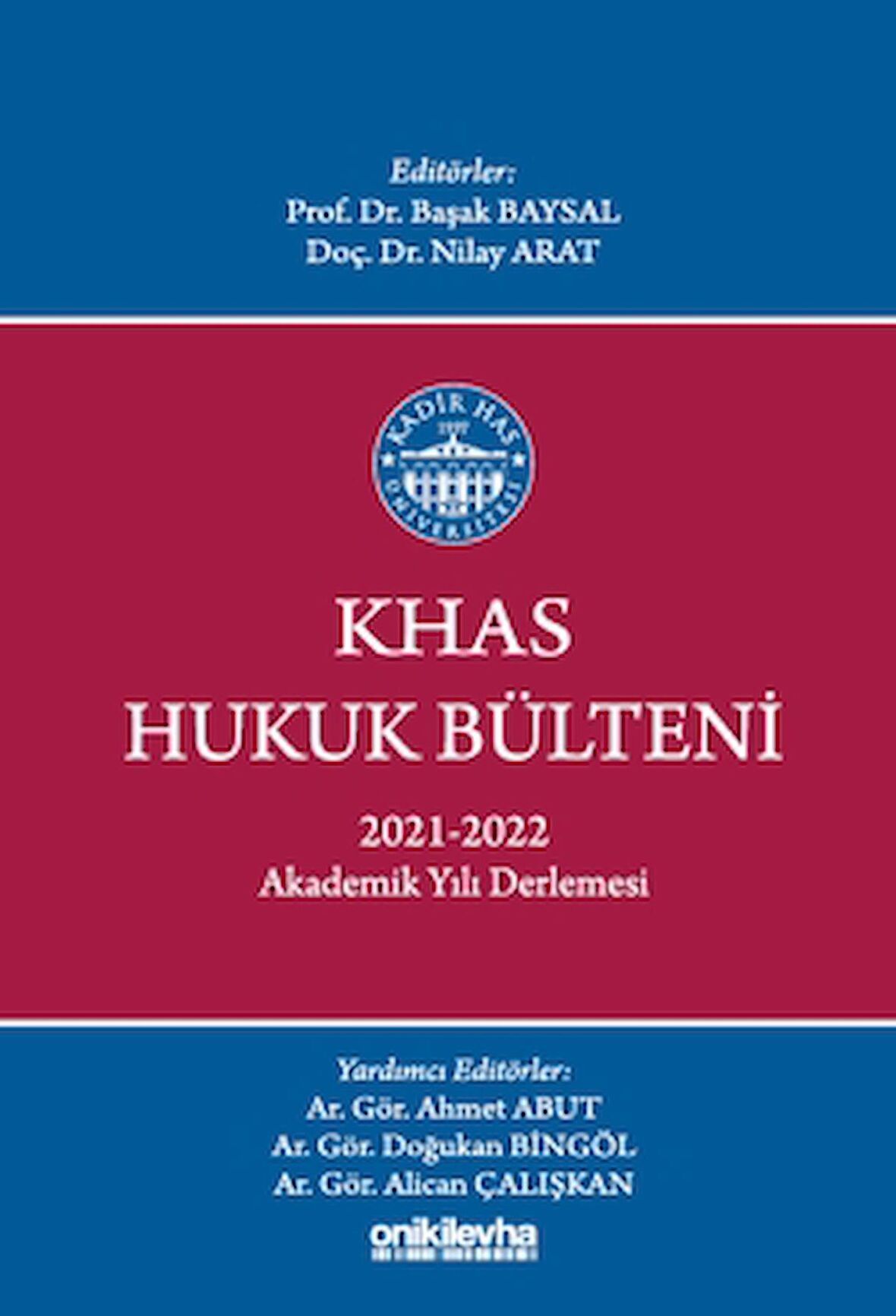 KHAS Hukuk Bülteni 2021-2022 Akademik Yılı Derlemesi
