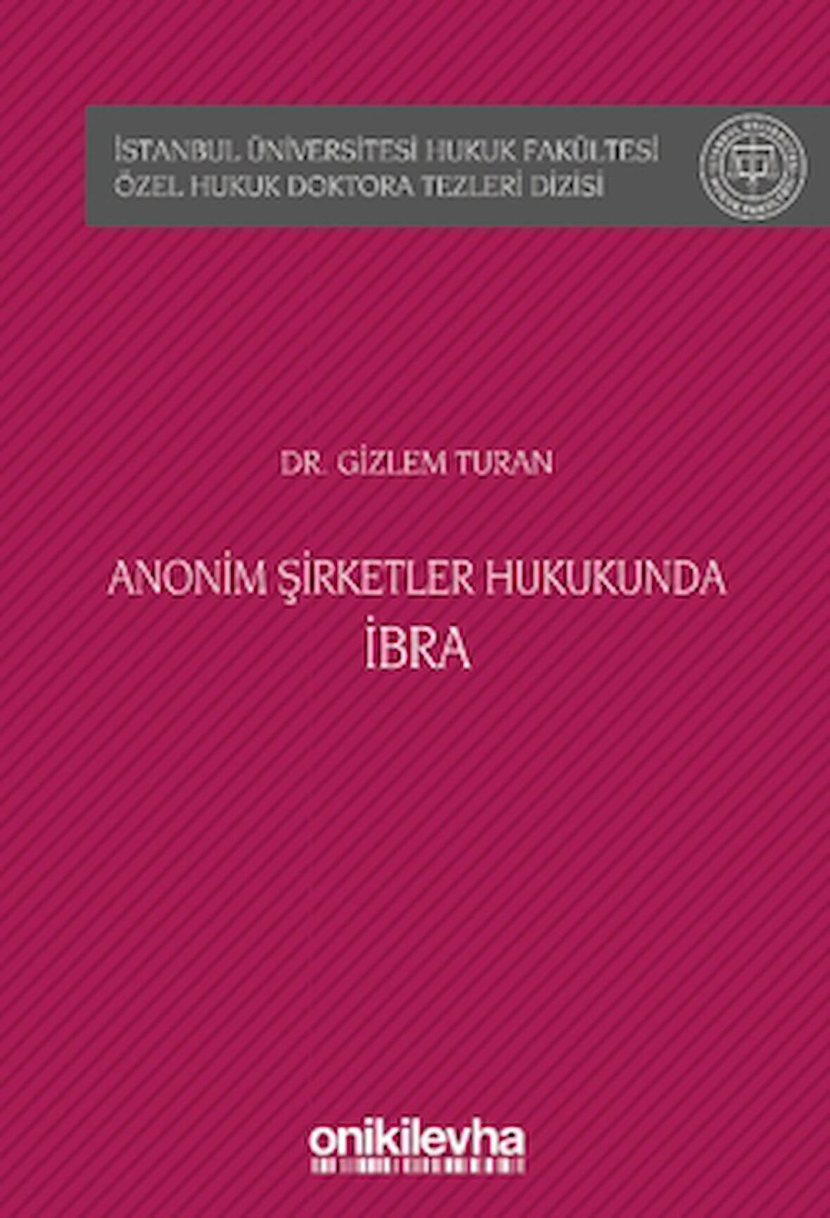 Anonim Şirketler Hukukunda İbra