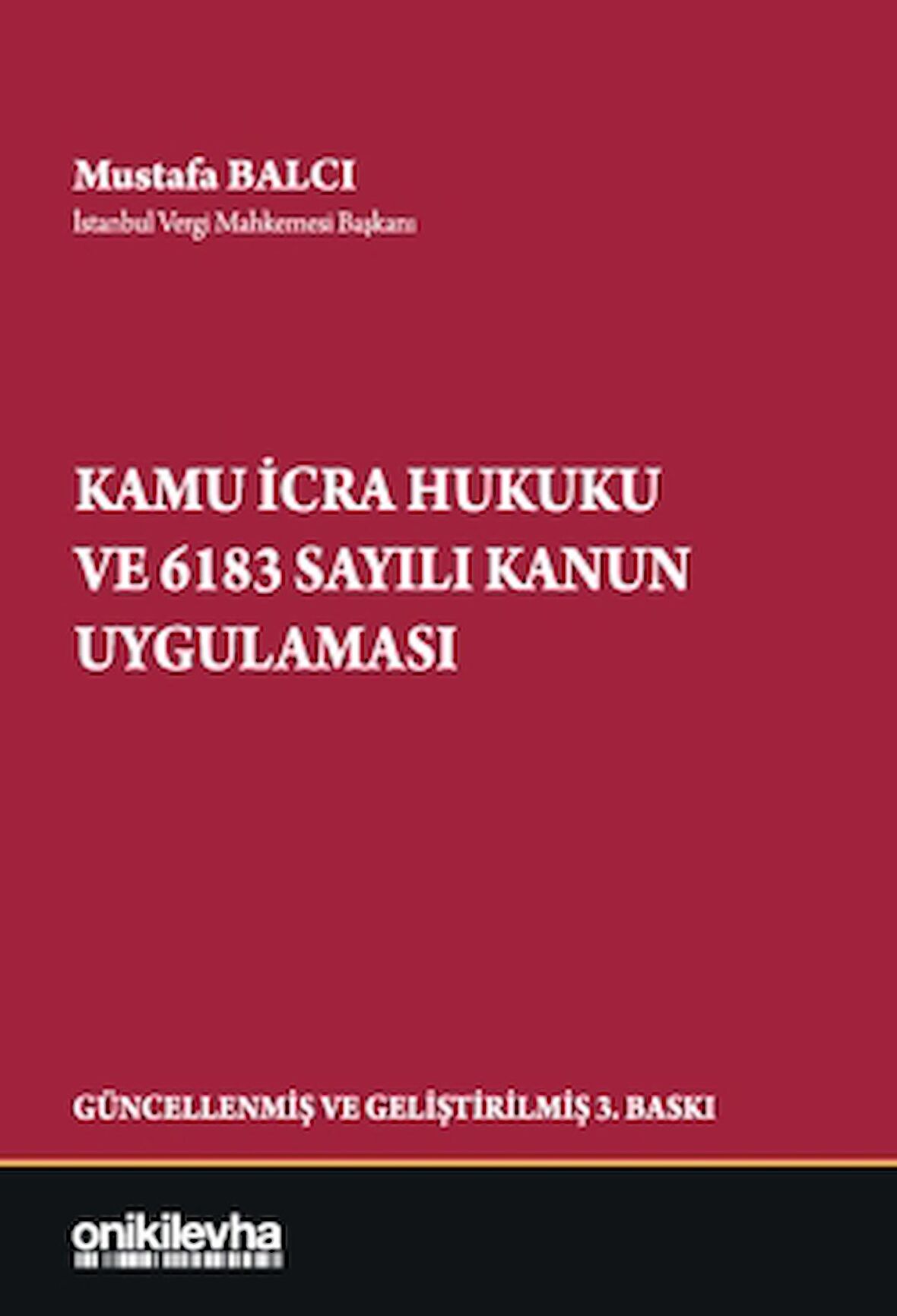 Kamu İcra Hukuku ve 6183 Sayılı Kanun Uygulaması