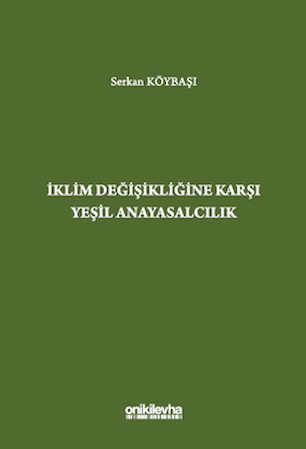 İklim Değişikliğine Karşı Yeşil Anayasalcılık
