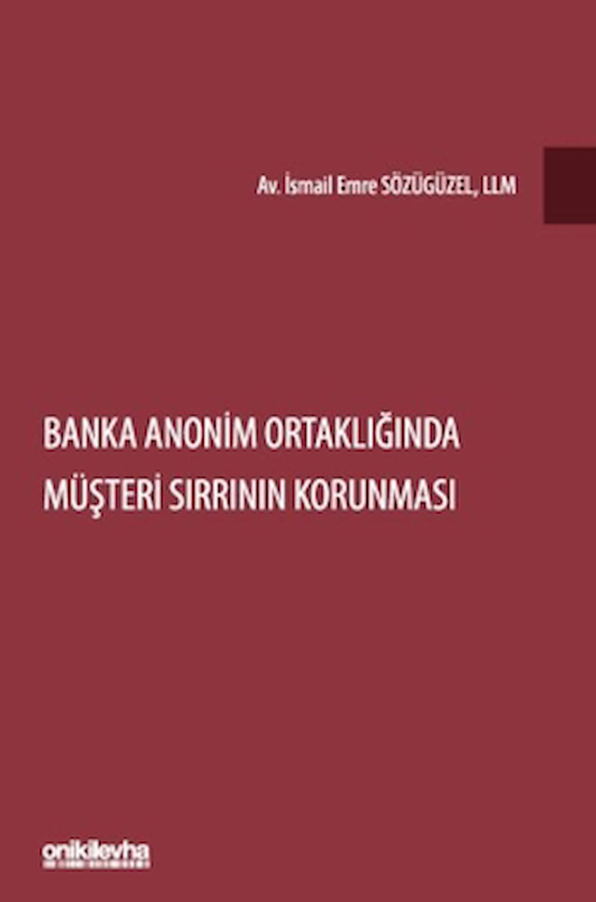 Banka Anonim Ortaklığında Müşteri Sırrının Korunması