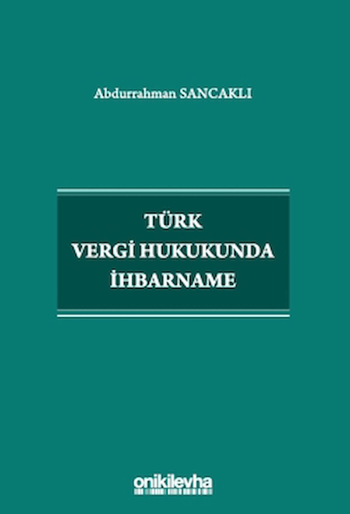 Türk Vergi Hukukunda İhbarname