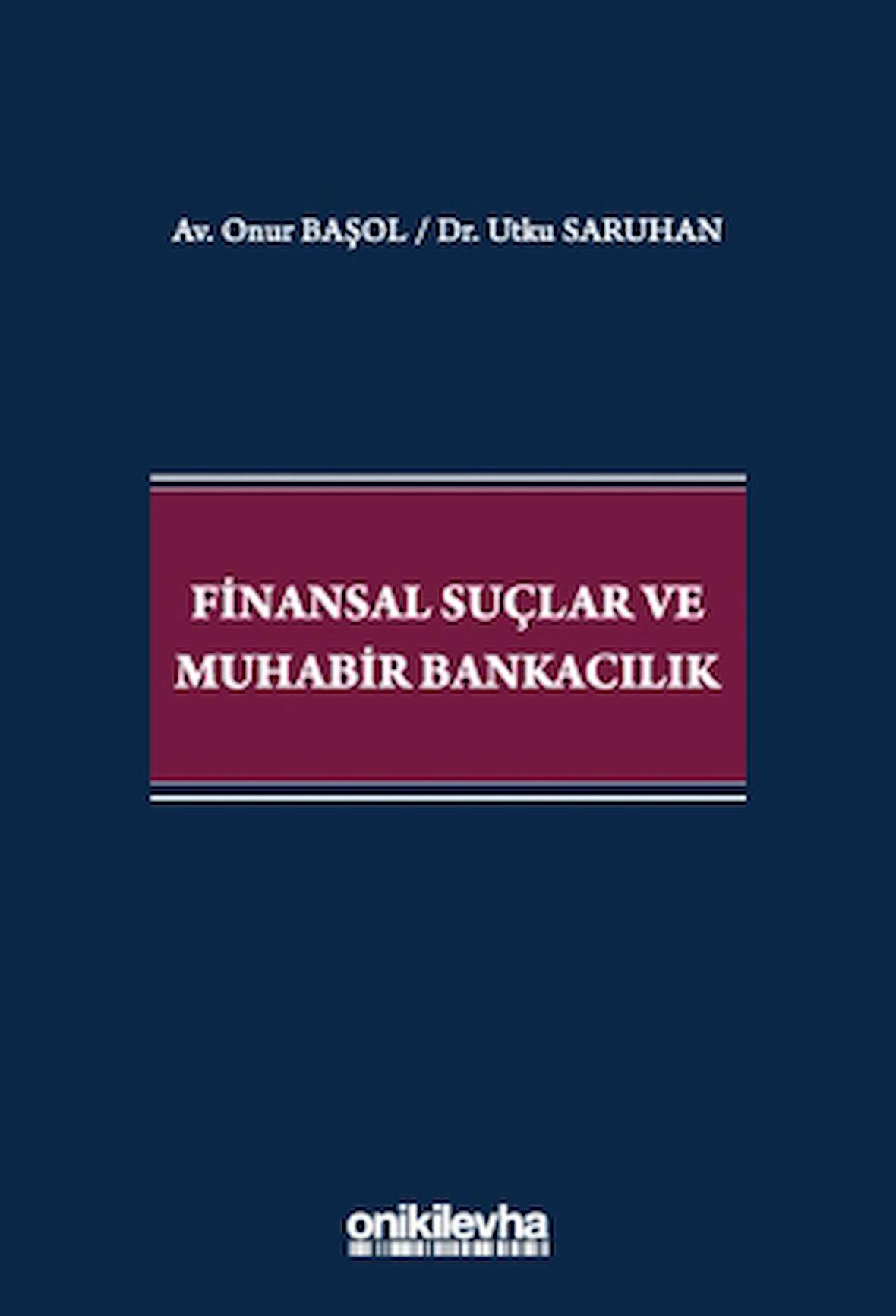 Finansal Suçlar ve Muhabir Bankacılık