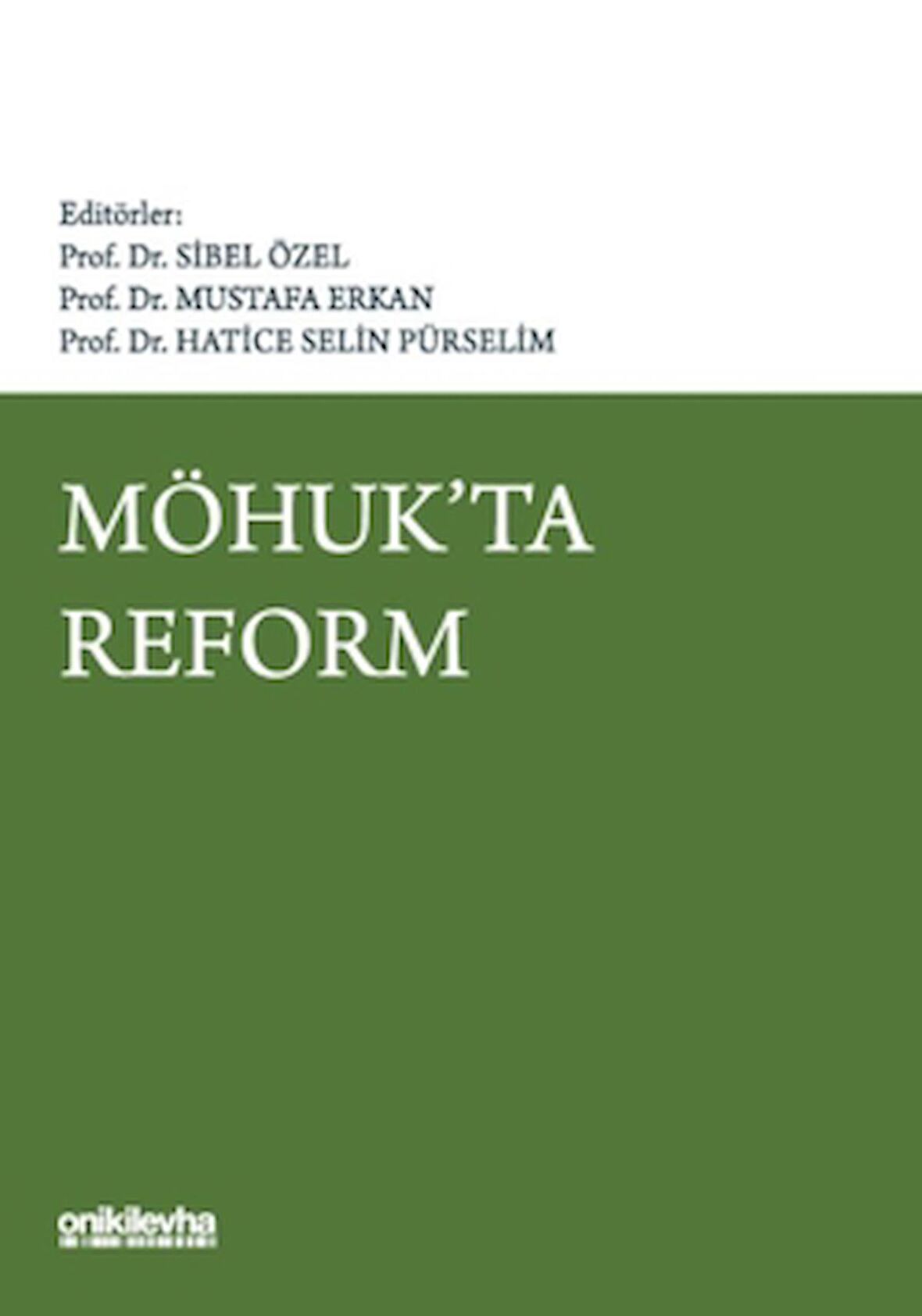 MÖHUK'ta Reform