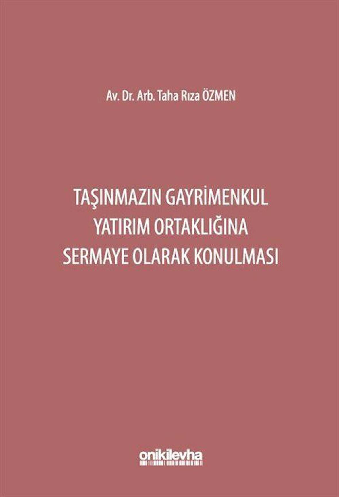 Taşınmazın Gayrimenkul Yatırım Ortaklığına Sermaye Olarak Konulması