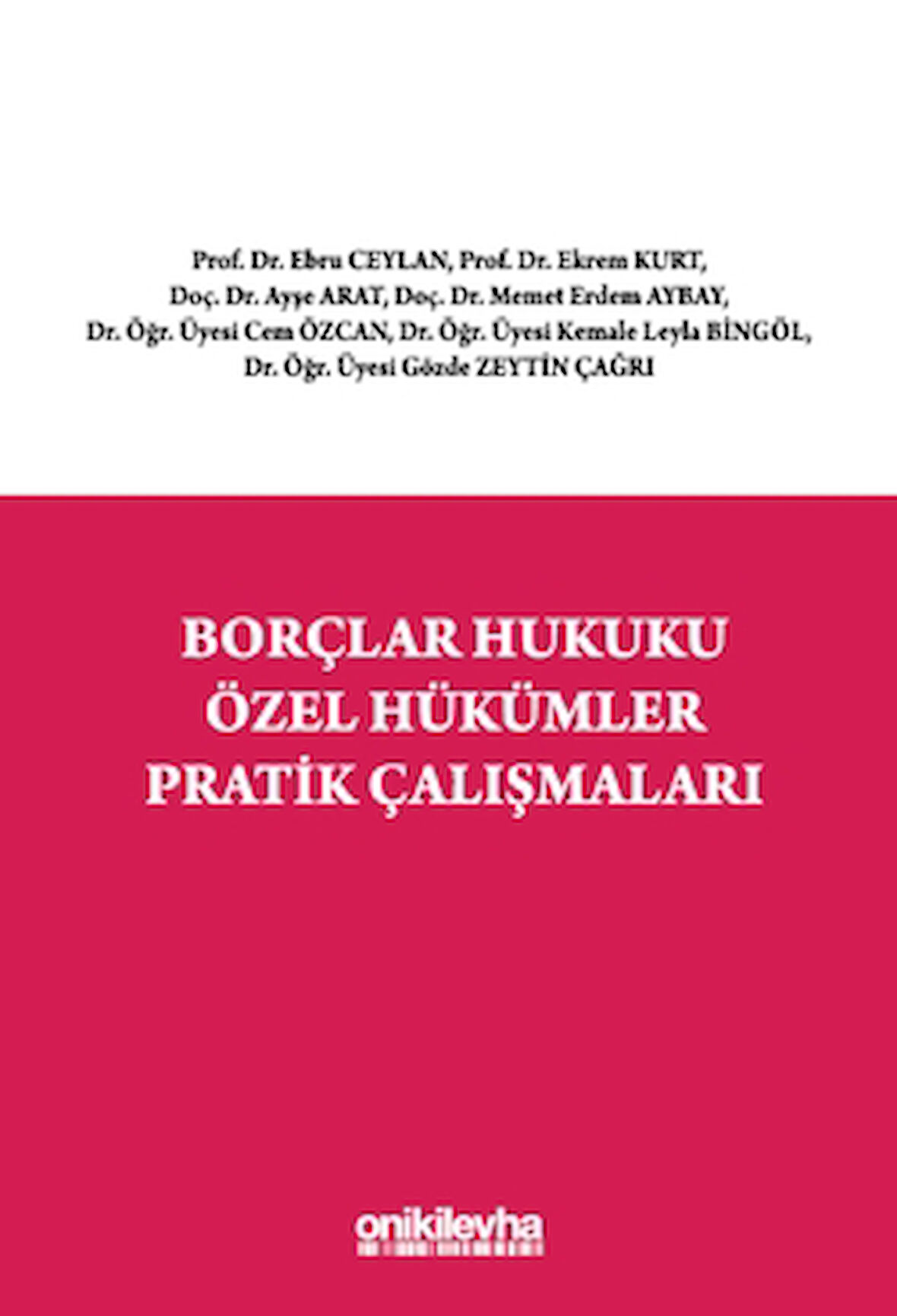 Borçlar Hukuku Özel Hükümler Pratik Çalışmaları
