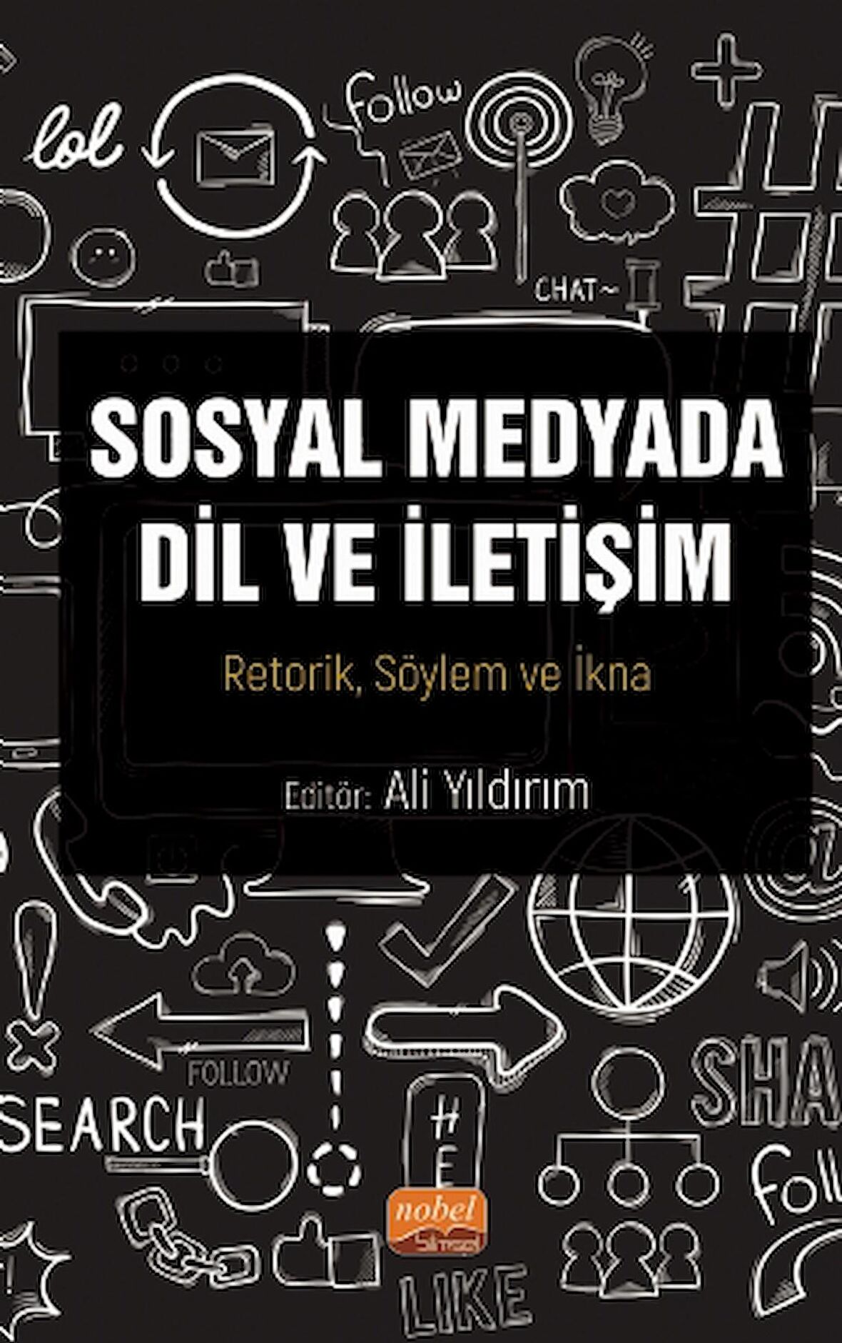Sosyal Medyada Dil ve İletişim