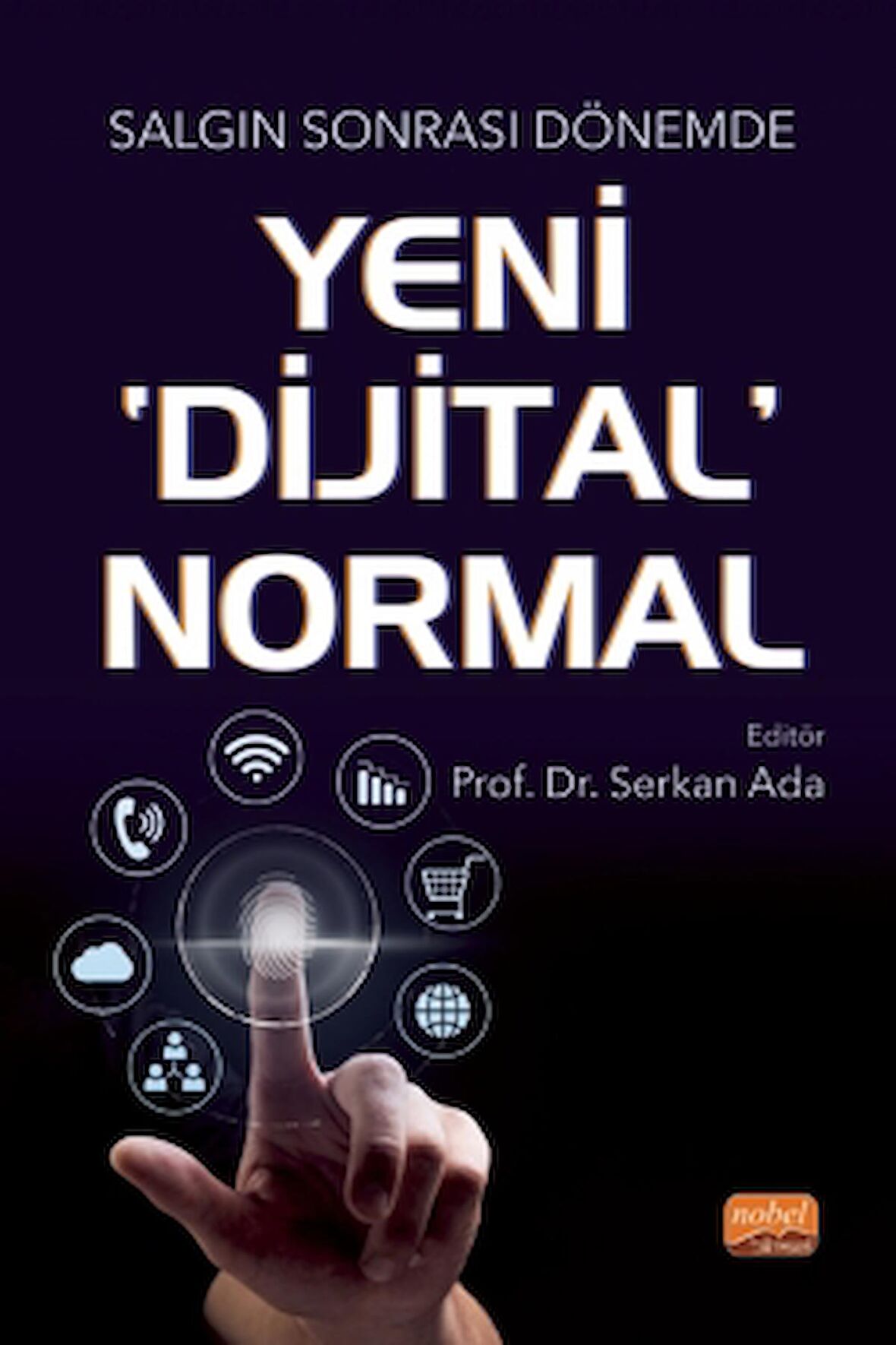 Salgın Sonrası Dönemde Yeni Dijital’ Normal