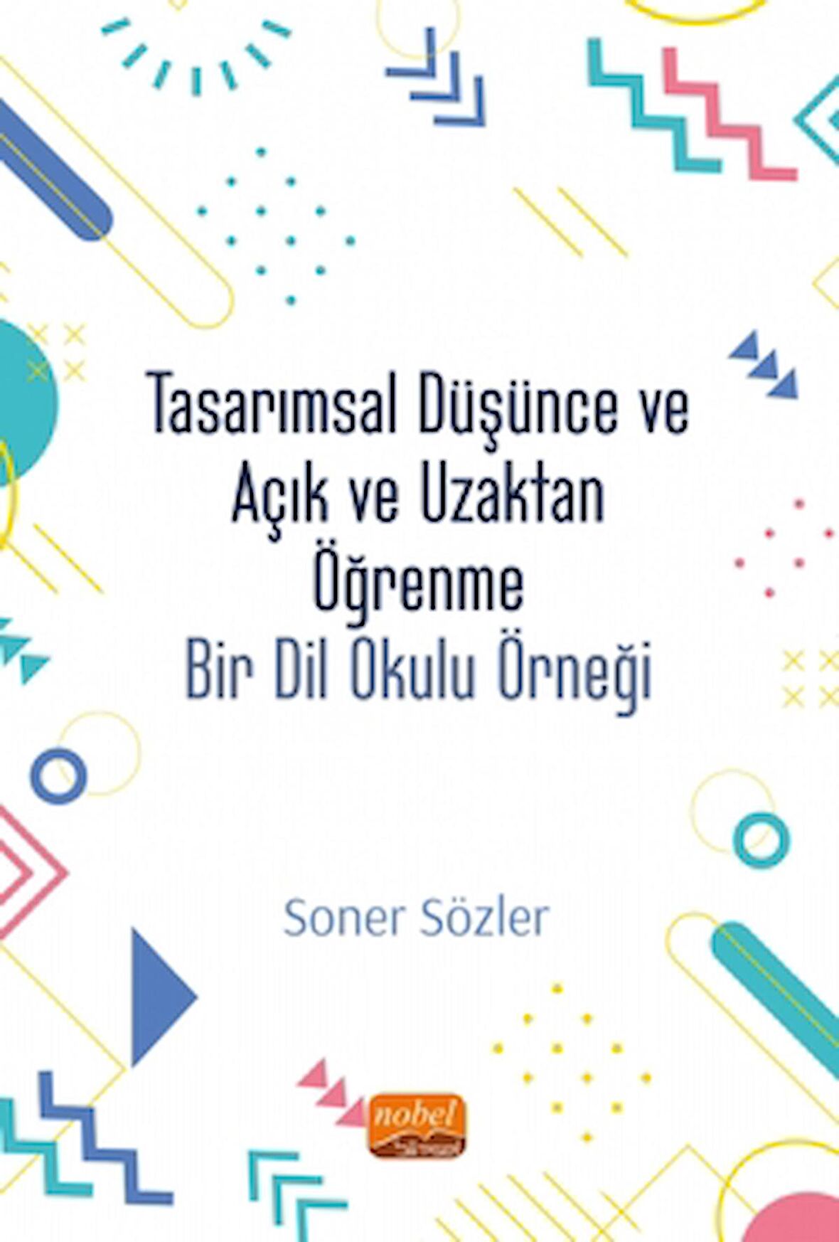 Tasarımsal Düşünce Ve Açık Ve Uzaktan Öğrenme