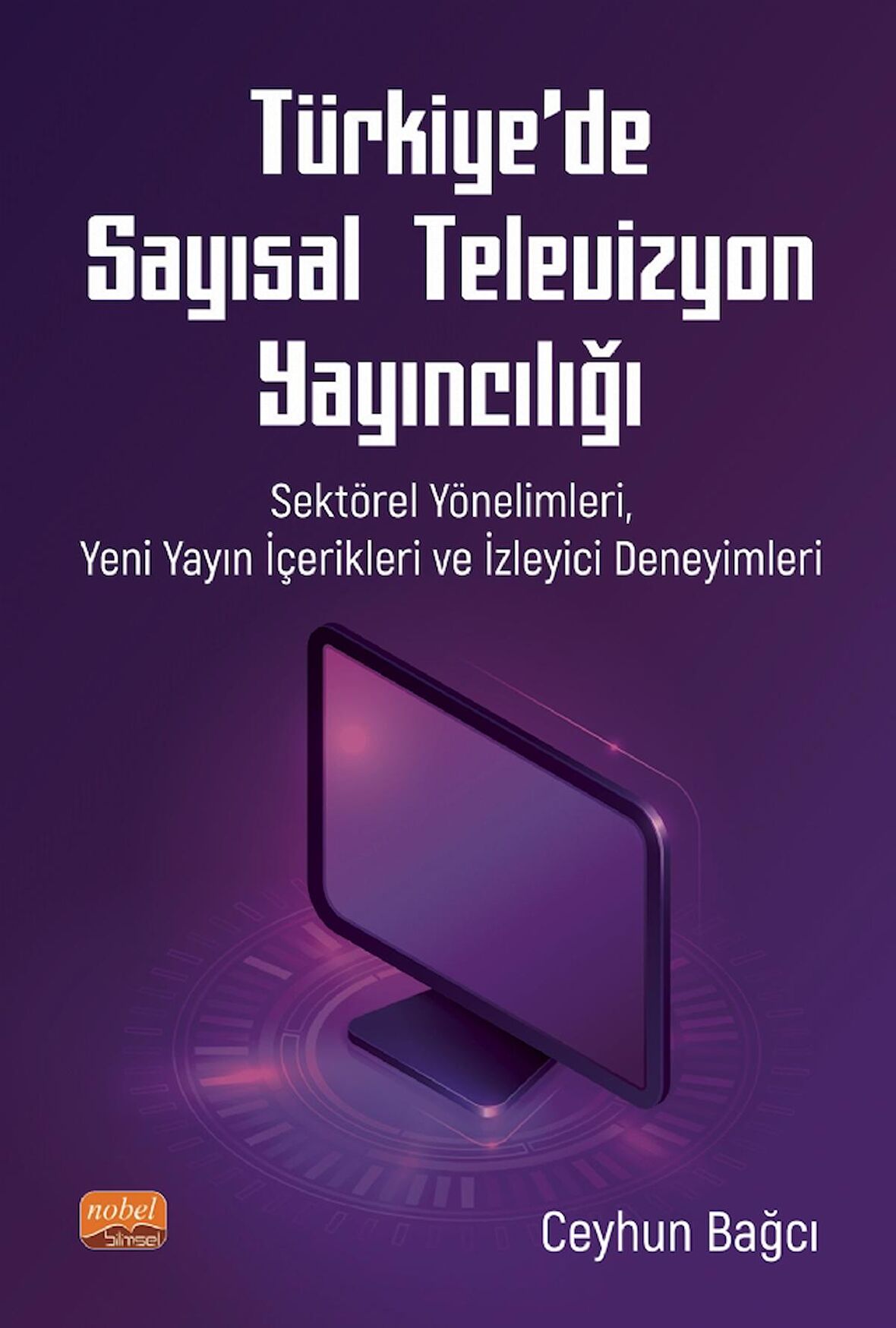 Türkiye’de Sayısal Televizyon Yayıncılığı