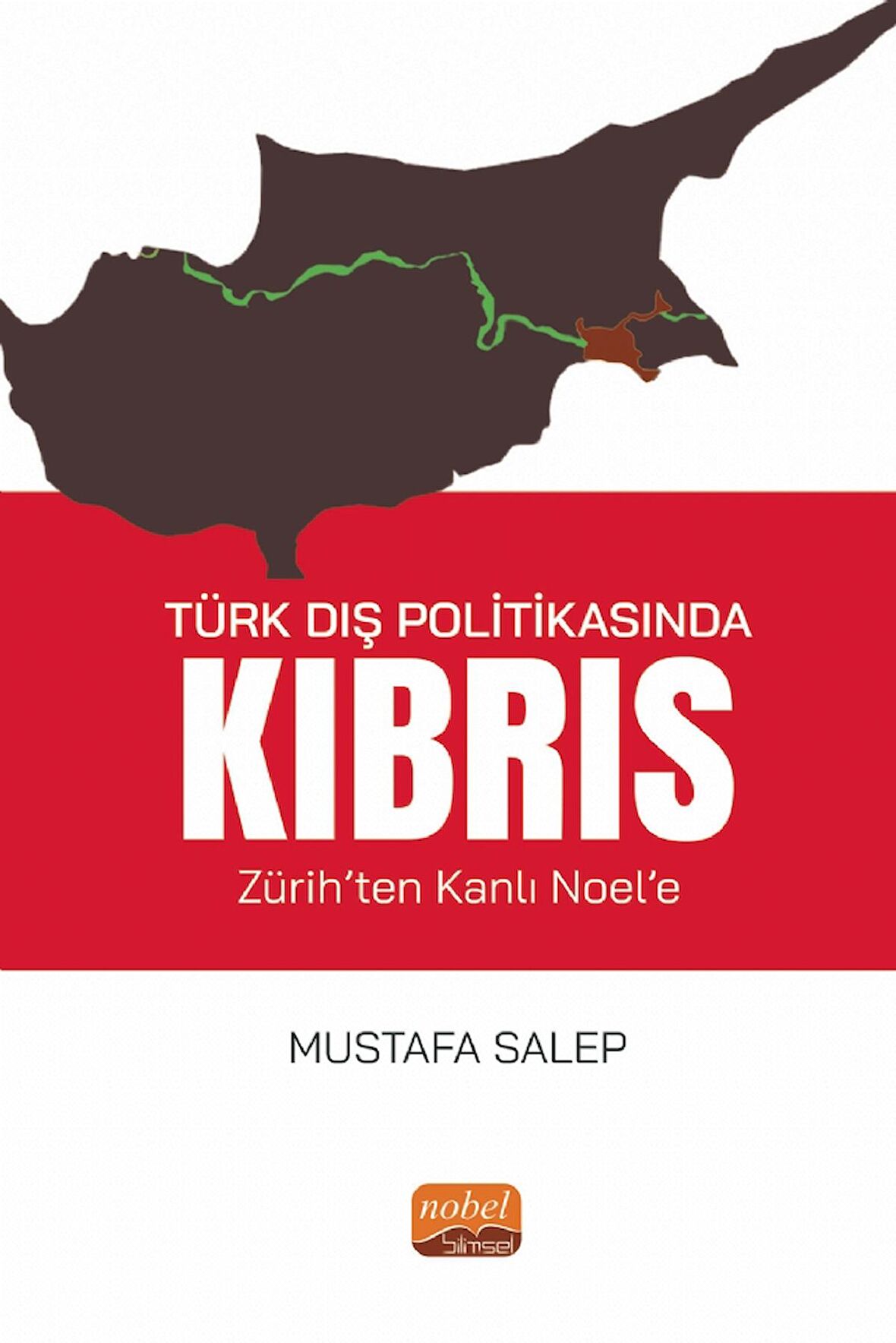 TÜRK DIŞ POLİTİKASINDA KIBRIS (Zürih’ten Kanlı Noel’e)