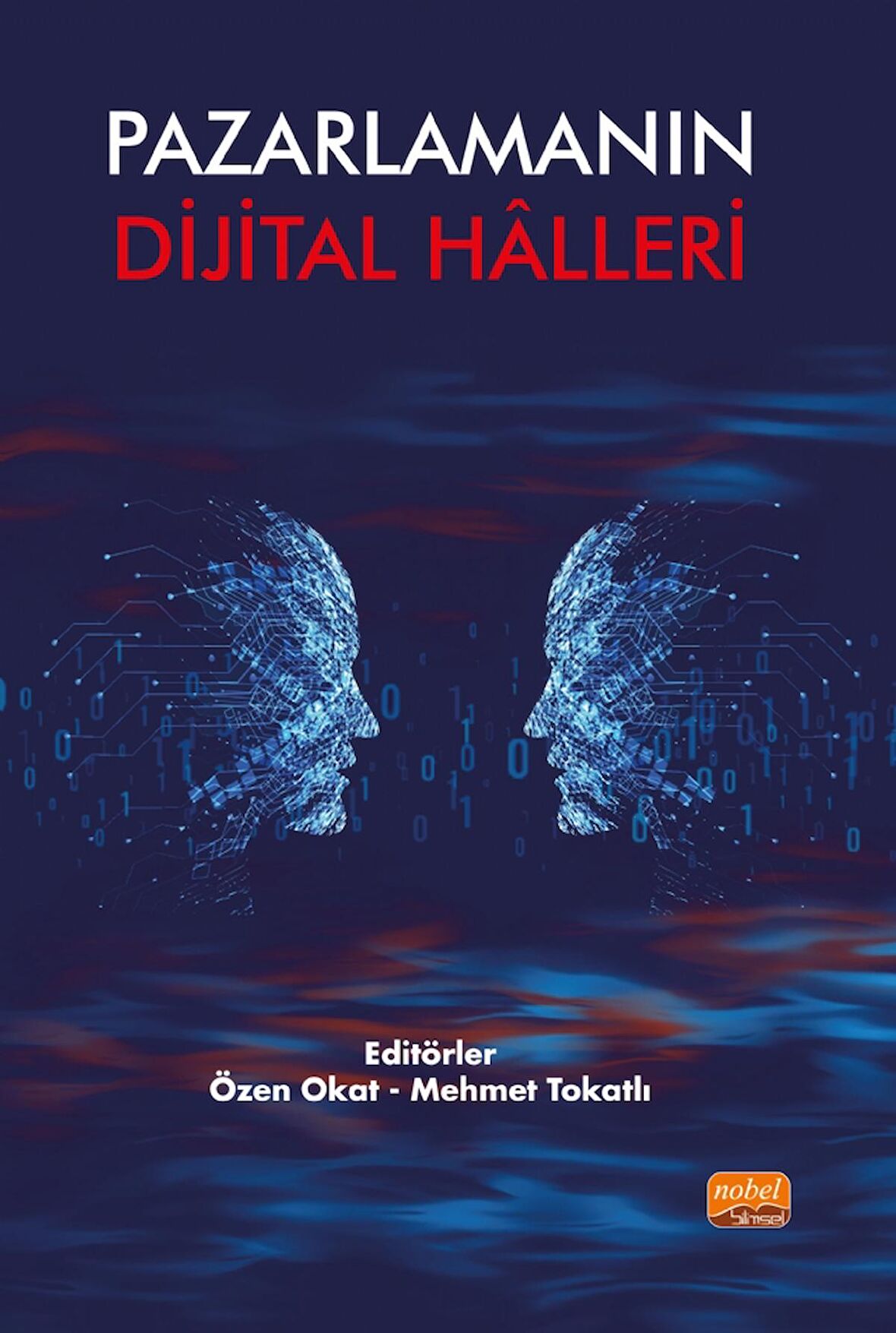 Pazarlamanın Dijital Hâlleri