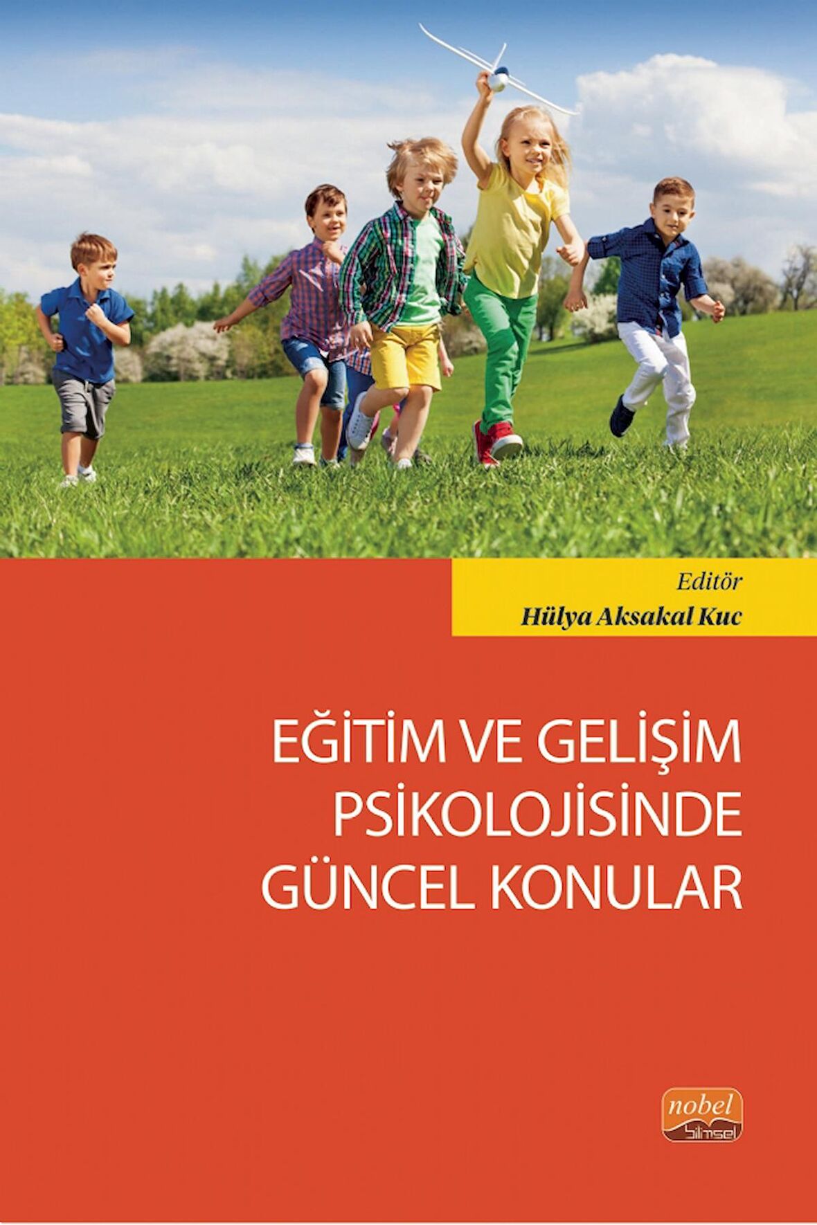 Eğitim ve Gelişim Psikolojisinde Güncel Konular