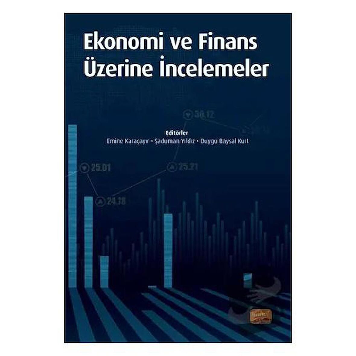 Ekonomi ve Finans Üzerine İncelemeler